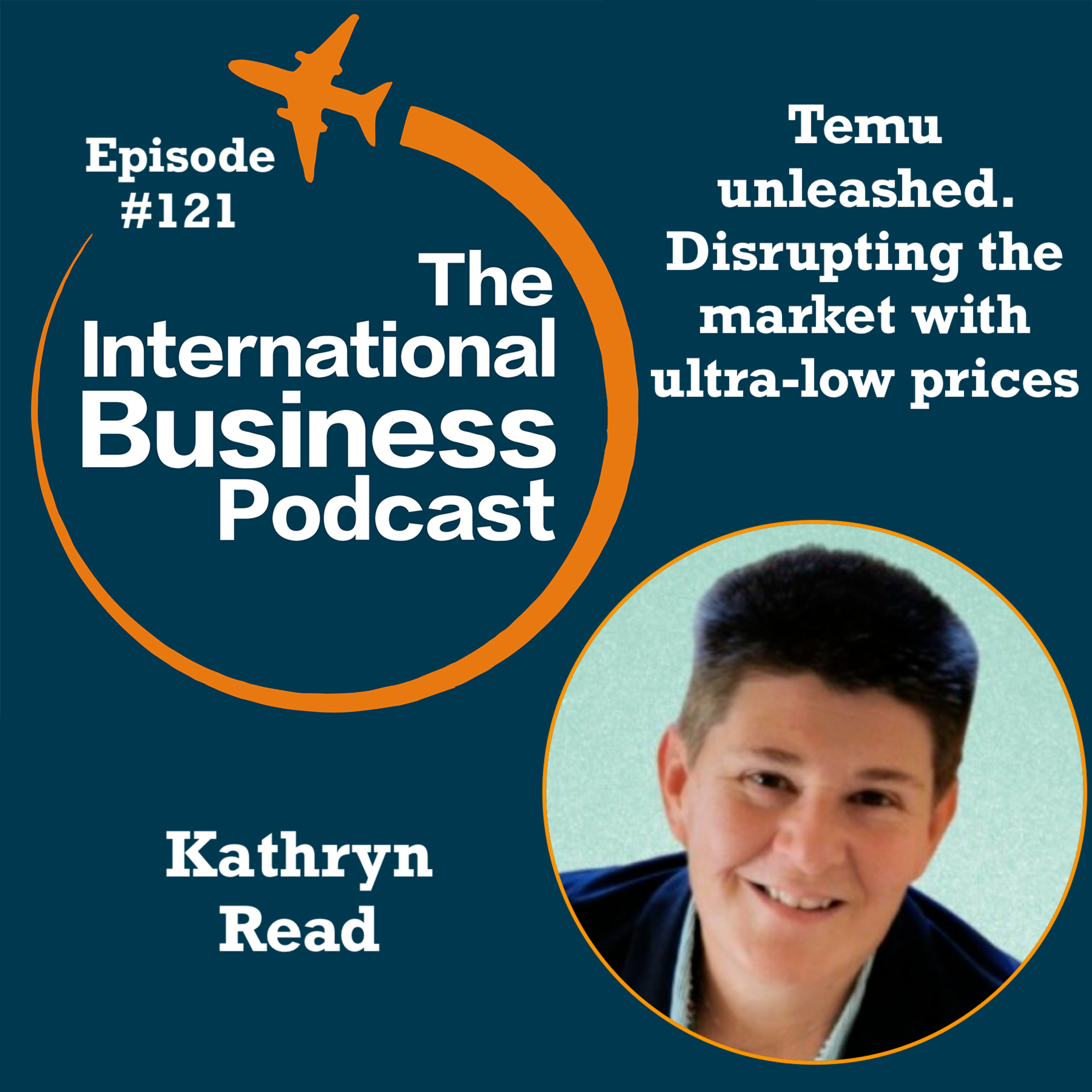 #121: Temu unleashed. How this e-commerce giant is disrupting the market with ultra-low prices