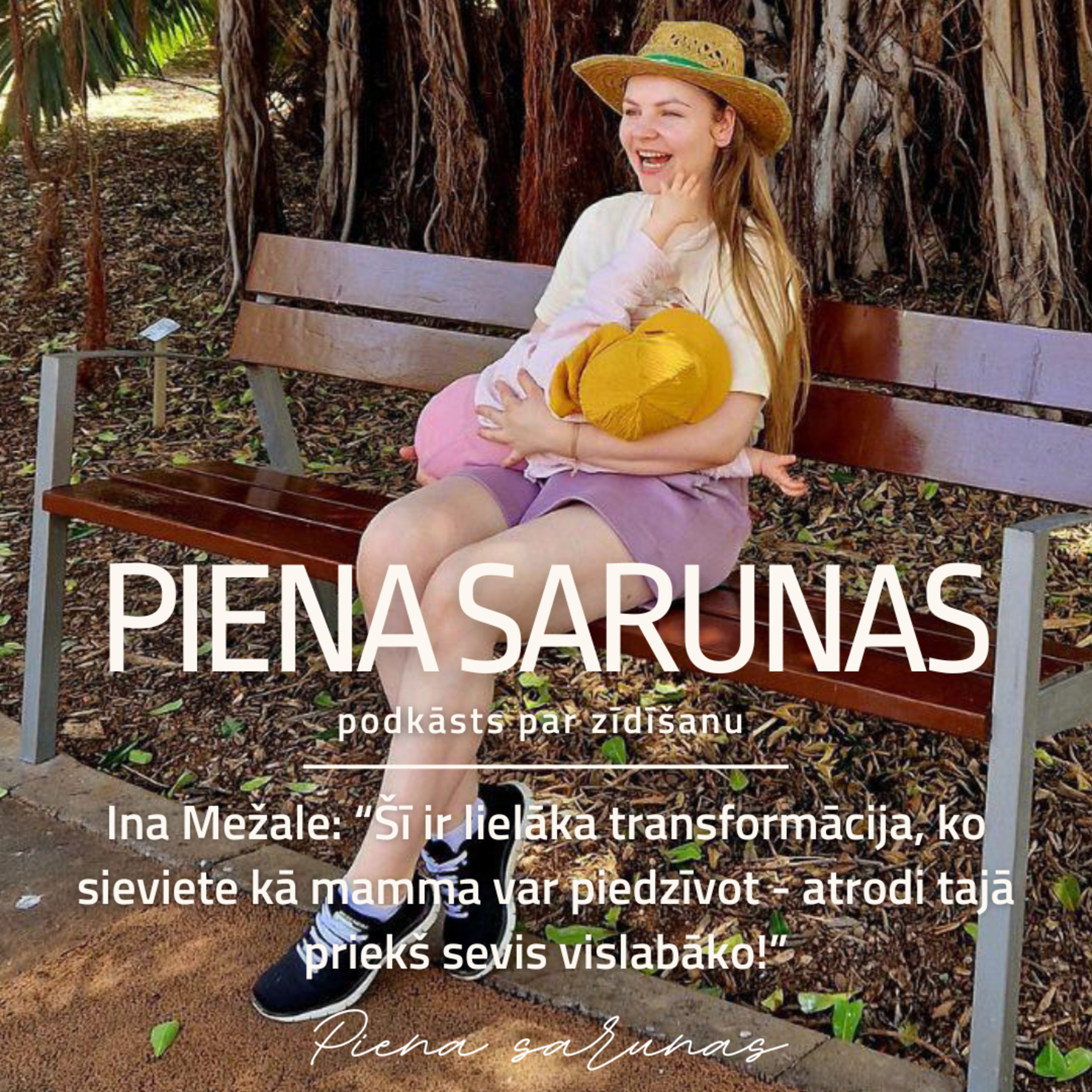 PIENA SARUNAS - podkāsts par zīdīšanu