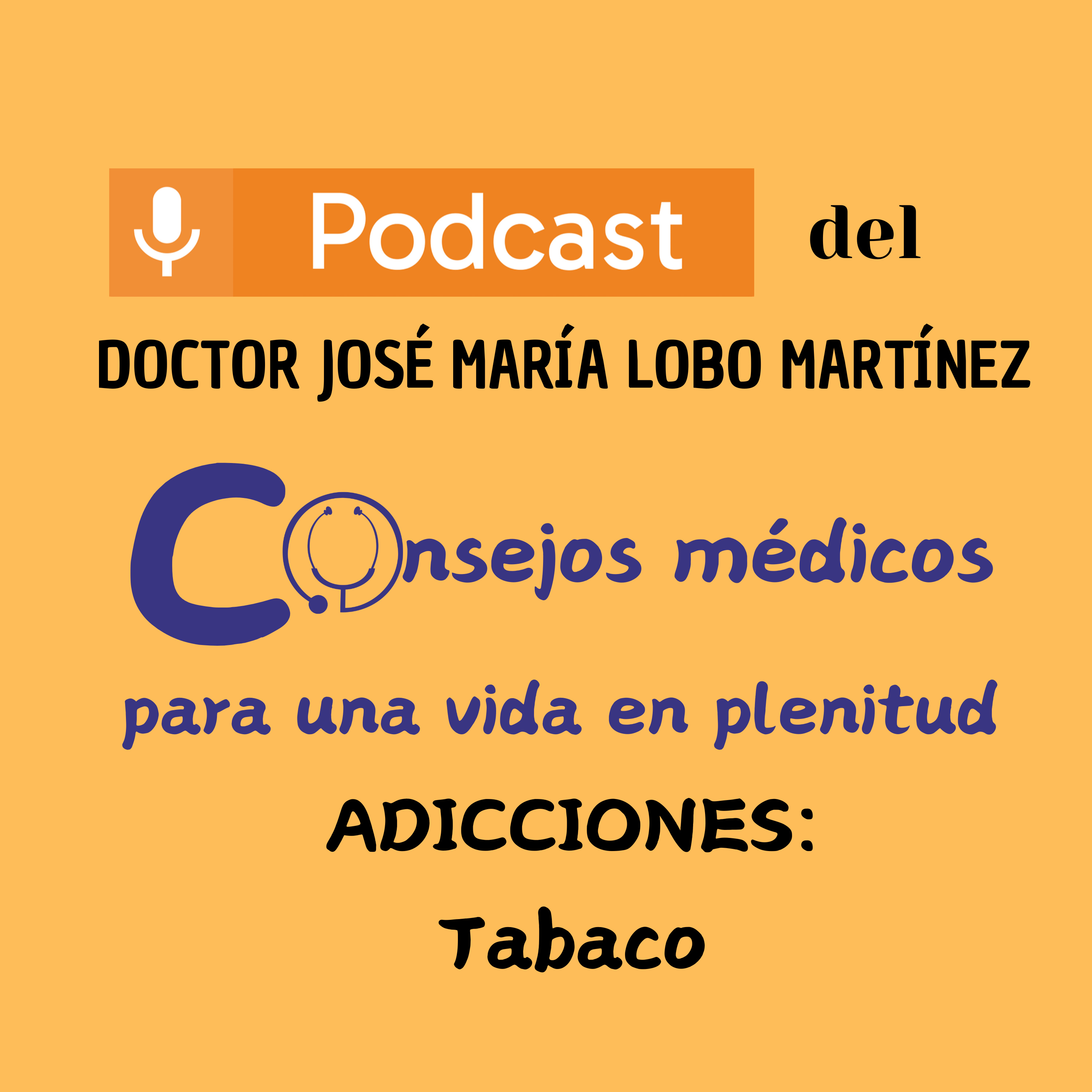 DOCTOR JOSÉ MARÍA LOBO MARTÍNEZ Consejos médicos para una vida en plenitud