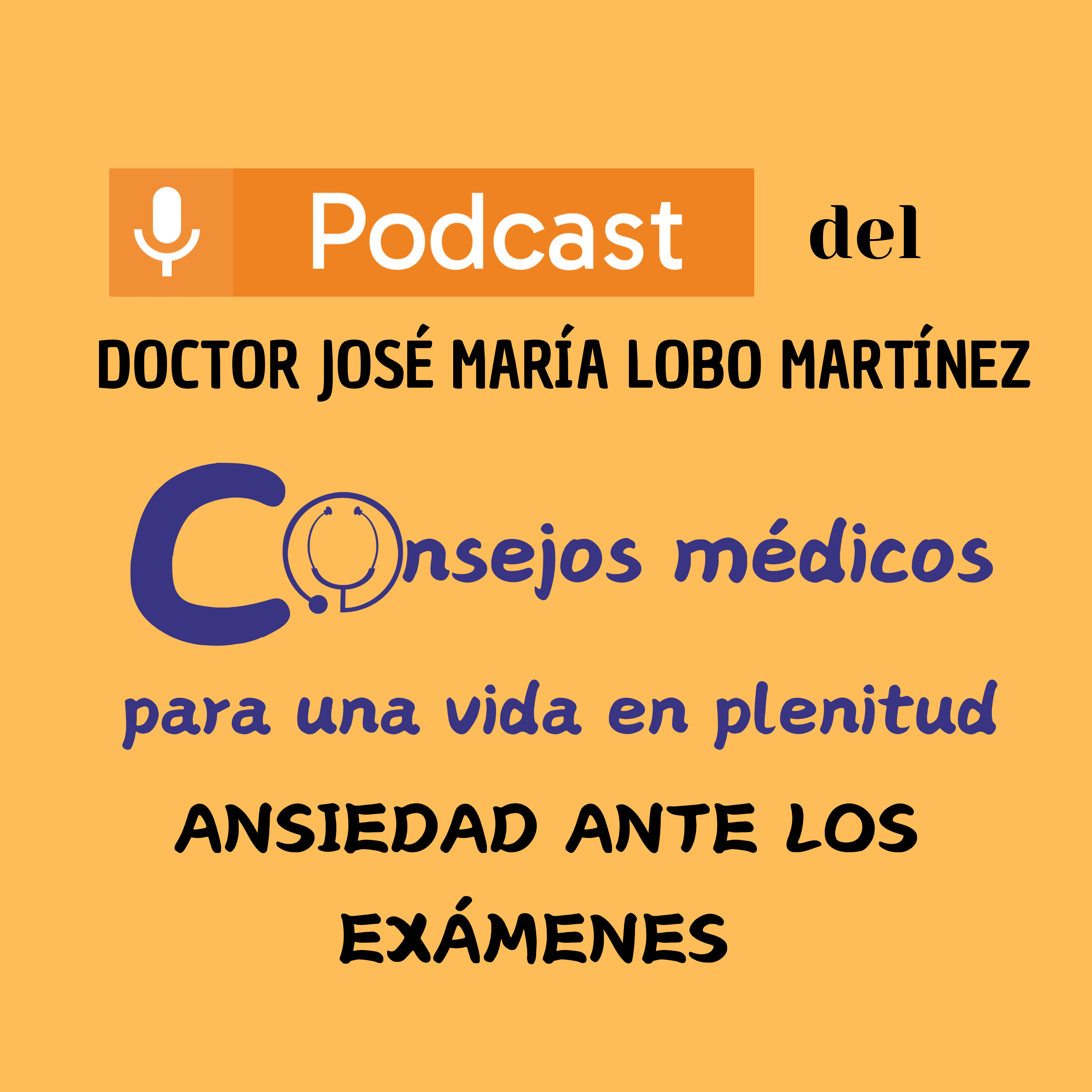 DOCTOR JOSÉ MARÍA LOBO MARTÍNEZ Consejos médicos para una vida en plenitud