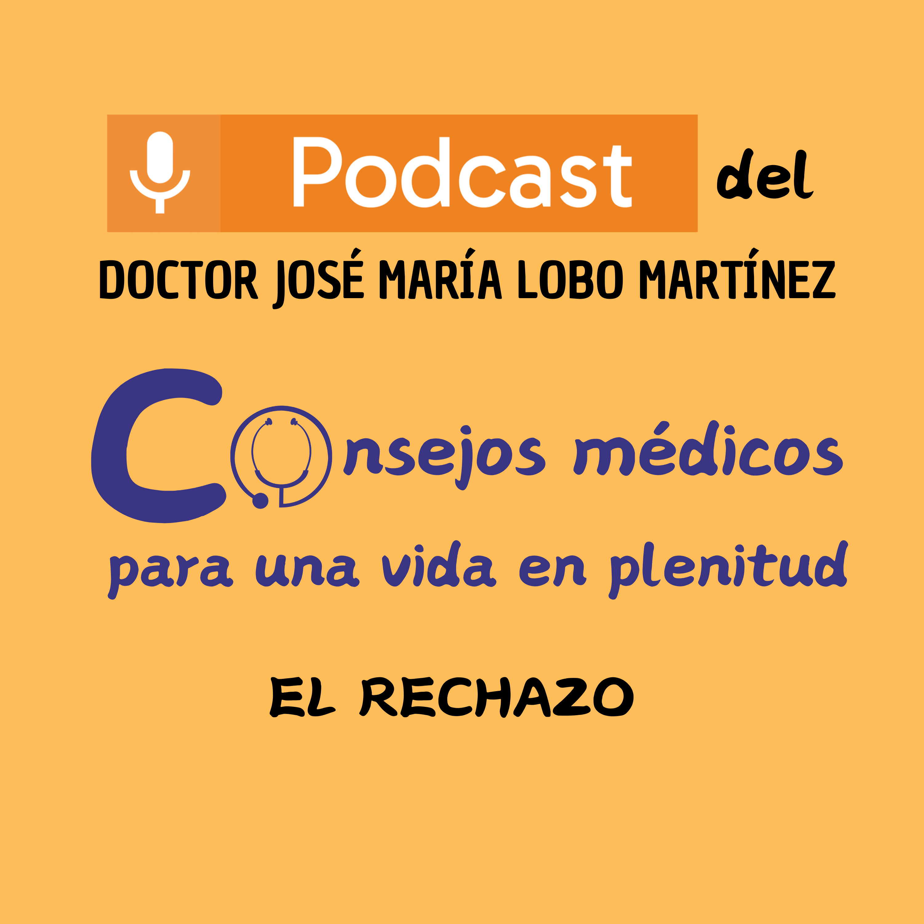 DOCTOR JOSÉ MARÍA LOBO MARTÍNEZ Consejos médicos para una vida en plenitud