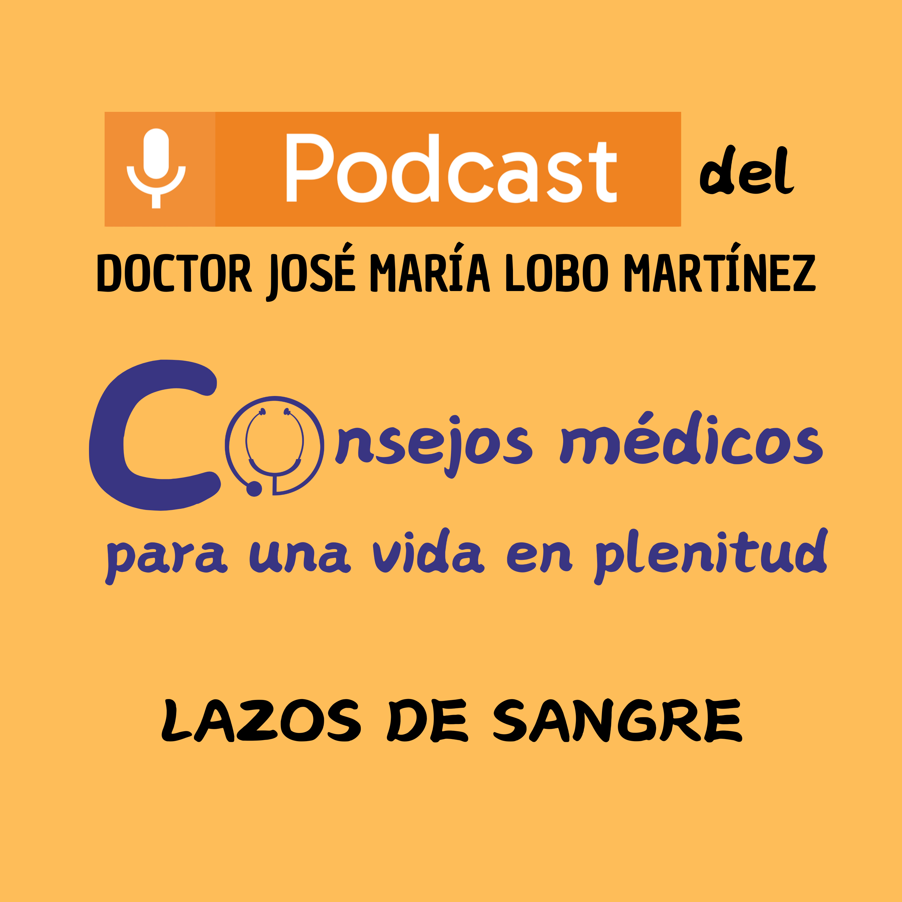 DOCTOR JOSÉ MARÍA LOBO MARTÍNEZ Consejos médicos para una vida en plenitud