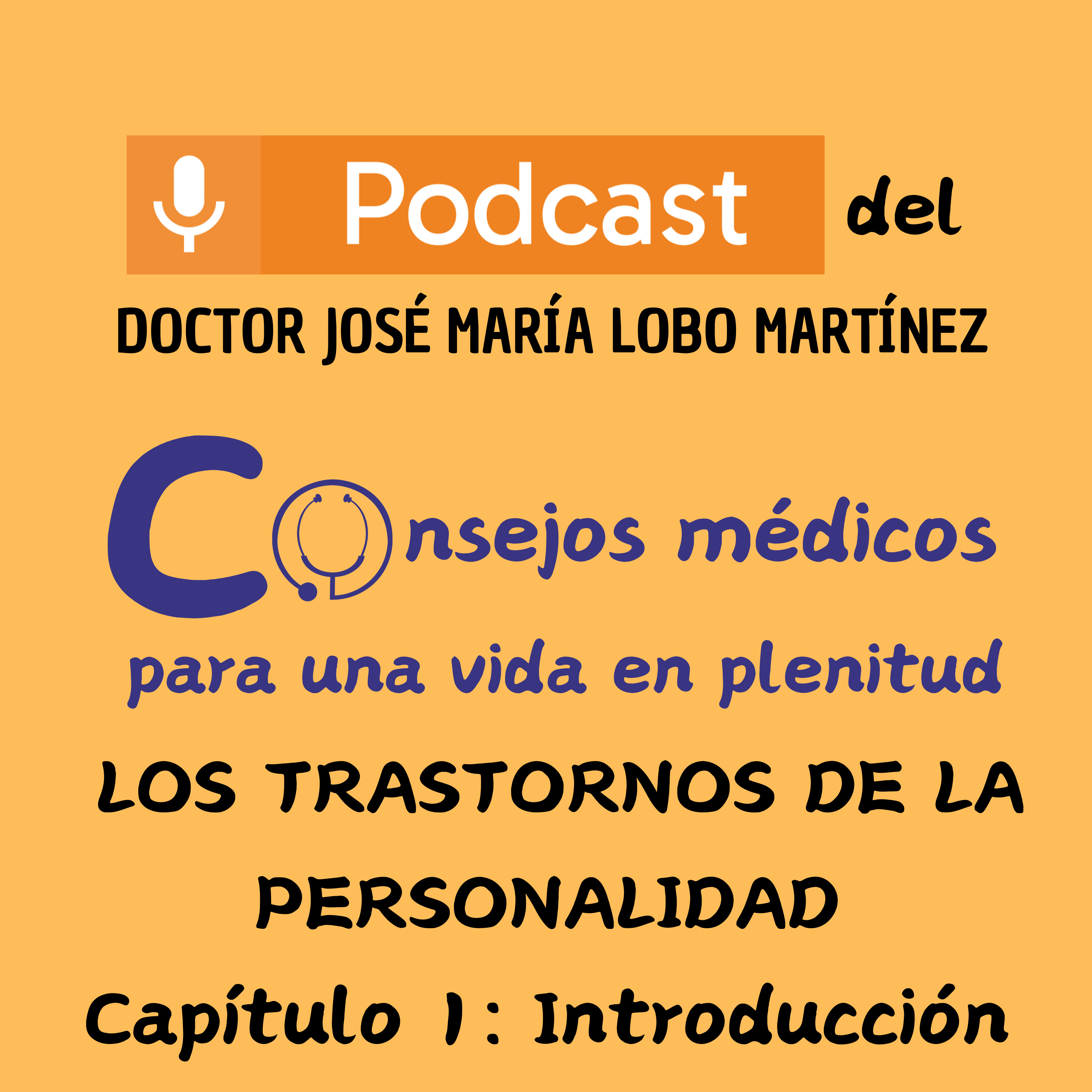 DOCTOR JOSÉ MARÍA LOBO MARTÍNEZ Consejos médicos para una vida en plenitud