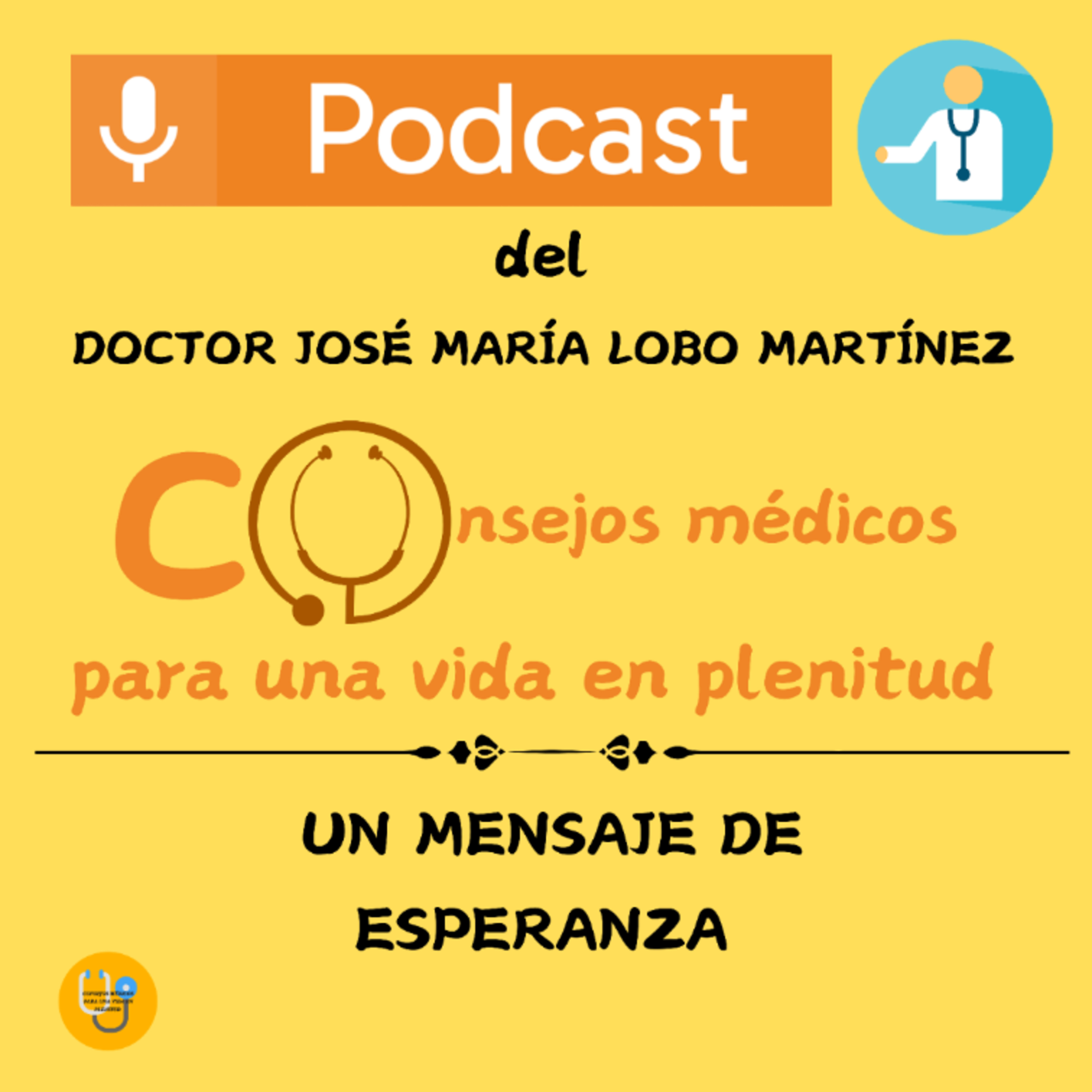 DOCTOR JOSÉ MARÍA LOBO MARTÍNEZ Consejos médicos para una vida en plenitud