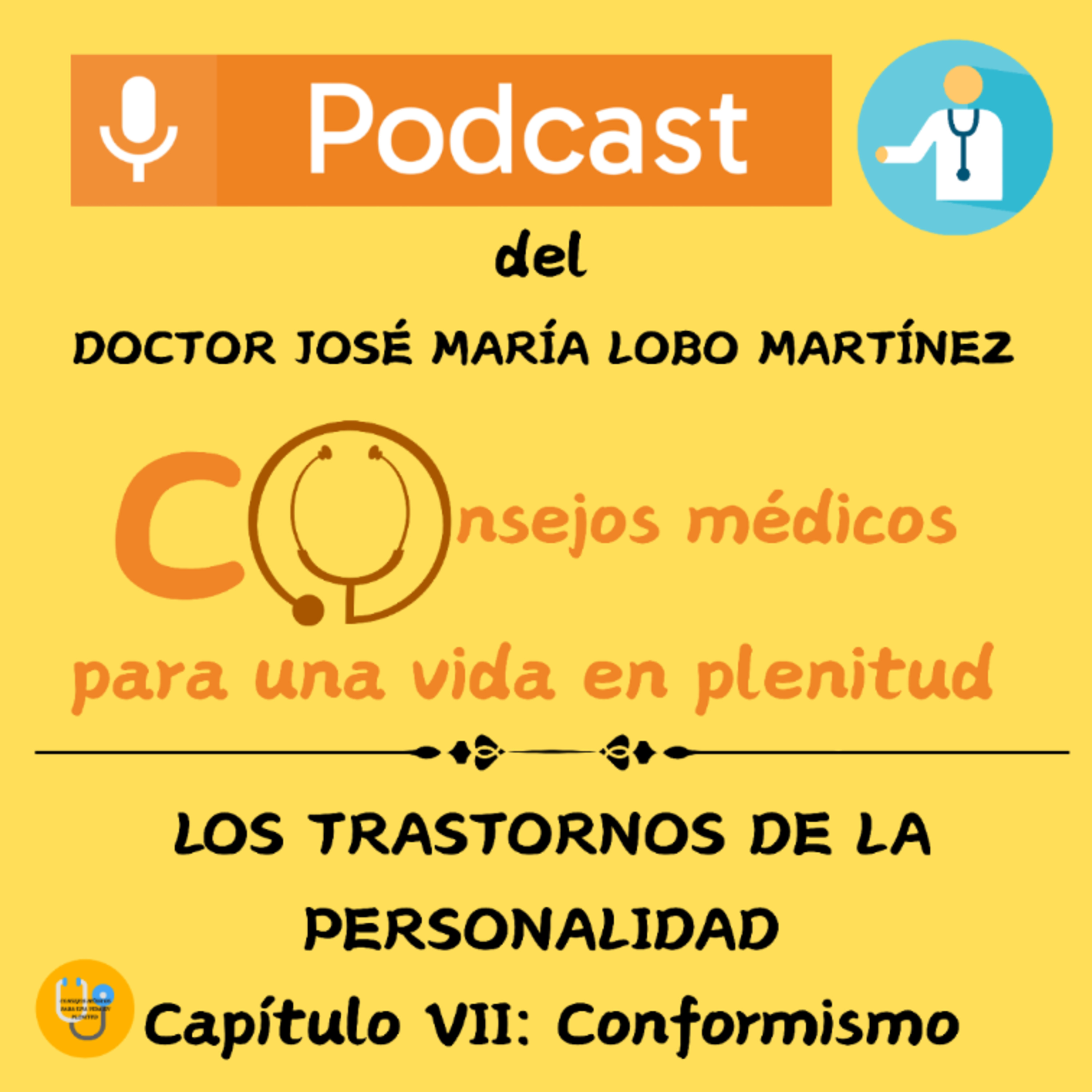 LOS TRASTORNOS DE LA PERSONALIDAD (Capítulo VII: Conformismo) episode artwork
