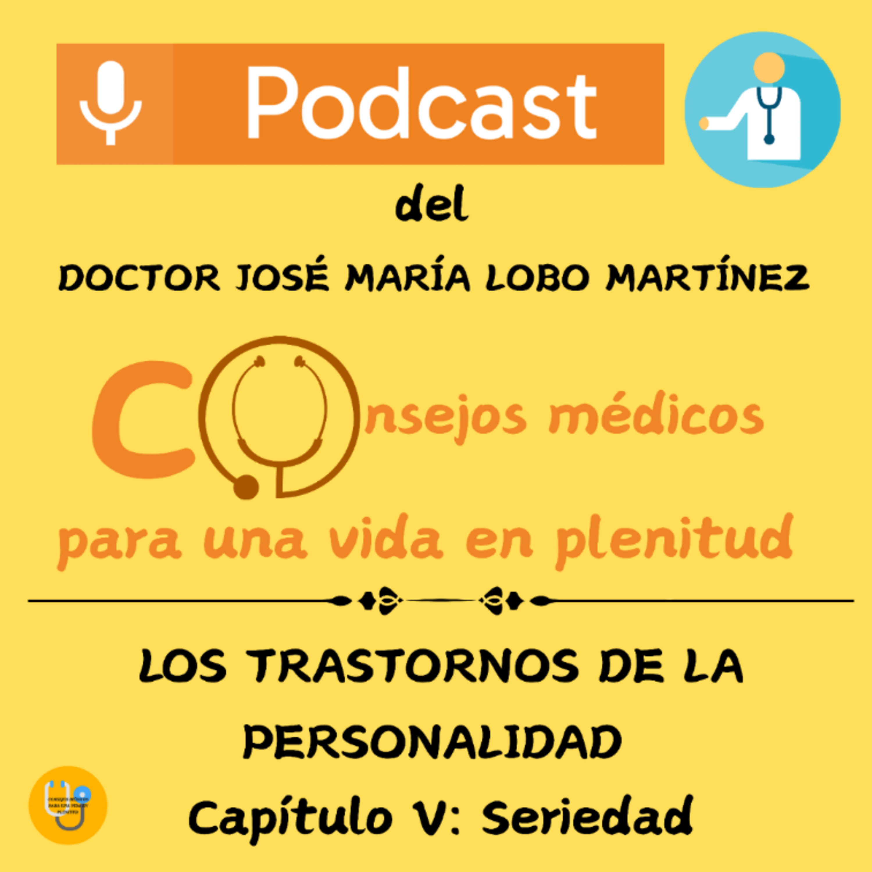 LOS TRASTORNOS DE LA PERSONALIDAD (Capítulo V: Seriedad) episode artwork