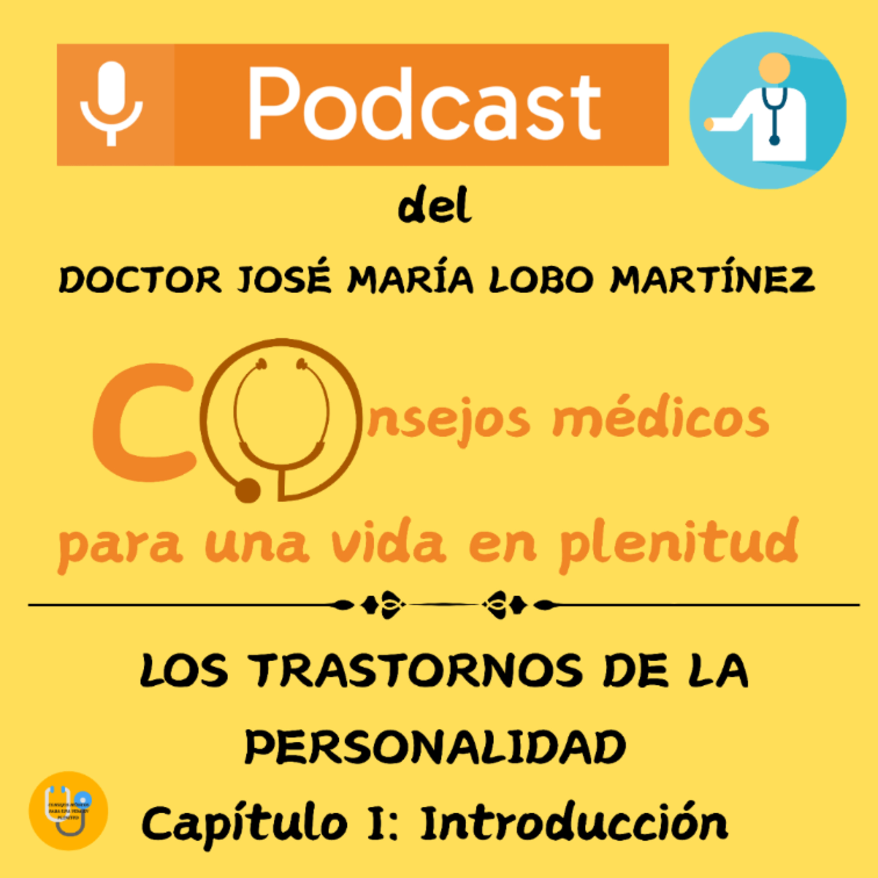 LOS TRASTORNOS DE LA PERSONALIDAD (Capítulo I: Introducción) episode artwork