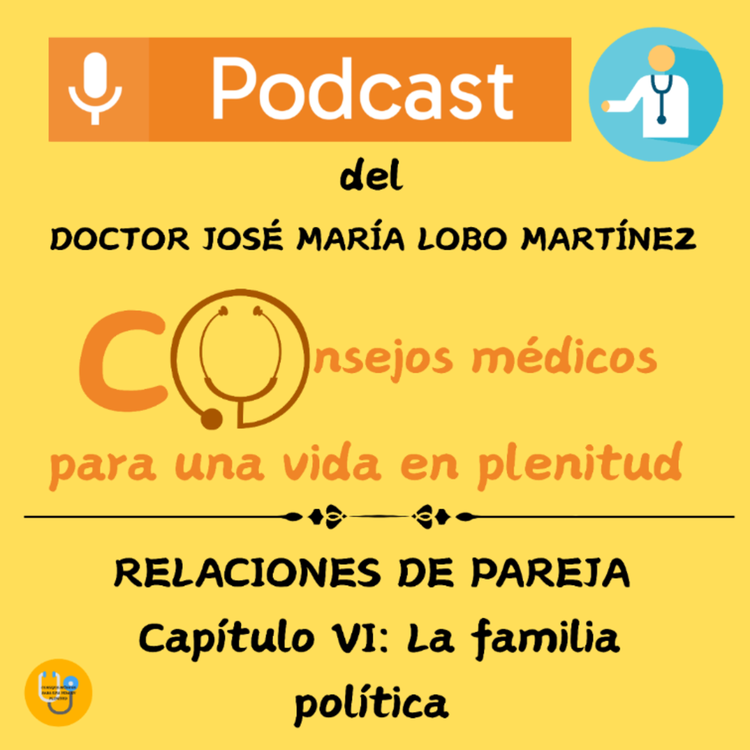 RELACIONES DE PAREJA (Capítulo VI: La familia política) episode artwork