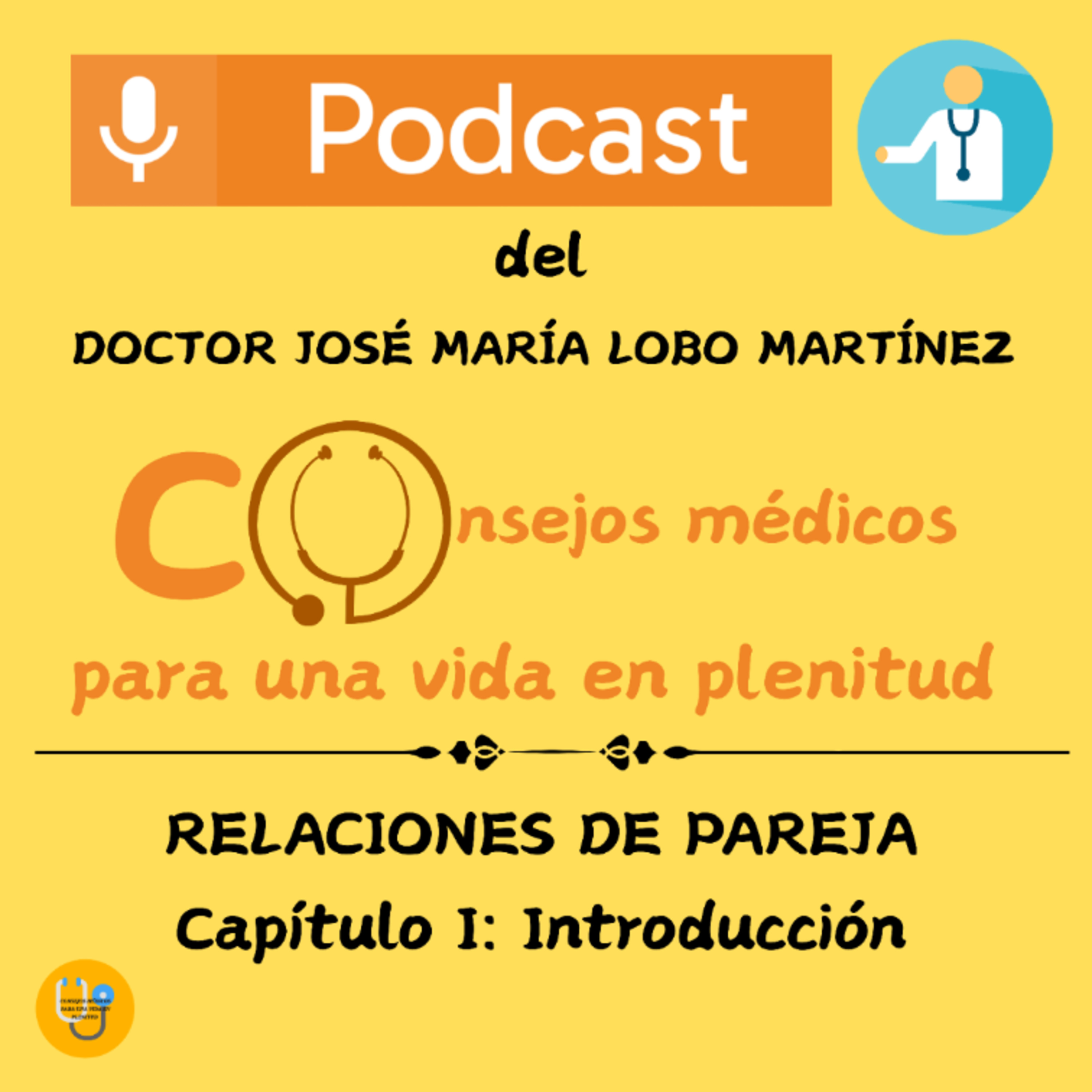 RELACIONES DE PAREJA (Capítulo I: Introducción) episode artwork