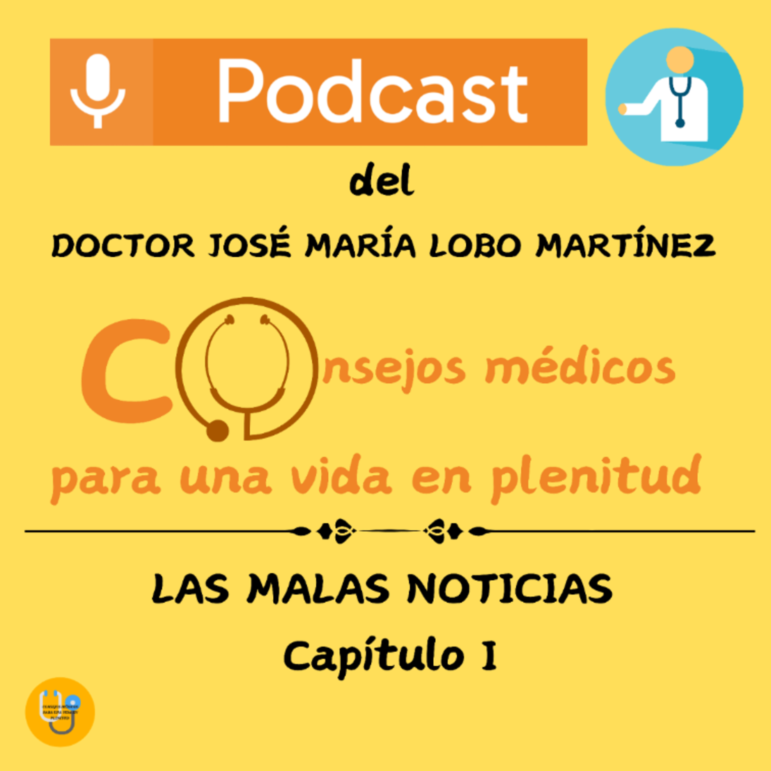 LAS MALAS NOTICIAS (Capítulo I) episode artwork