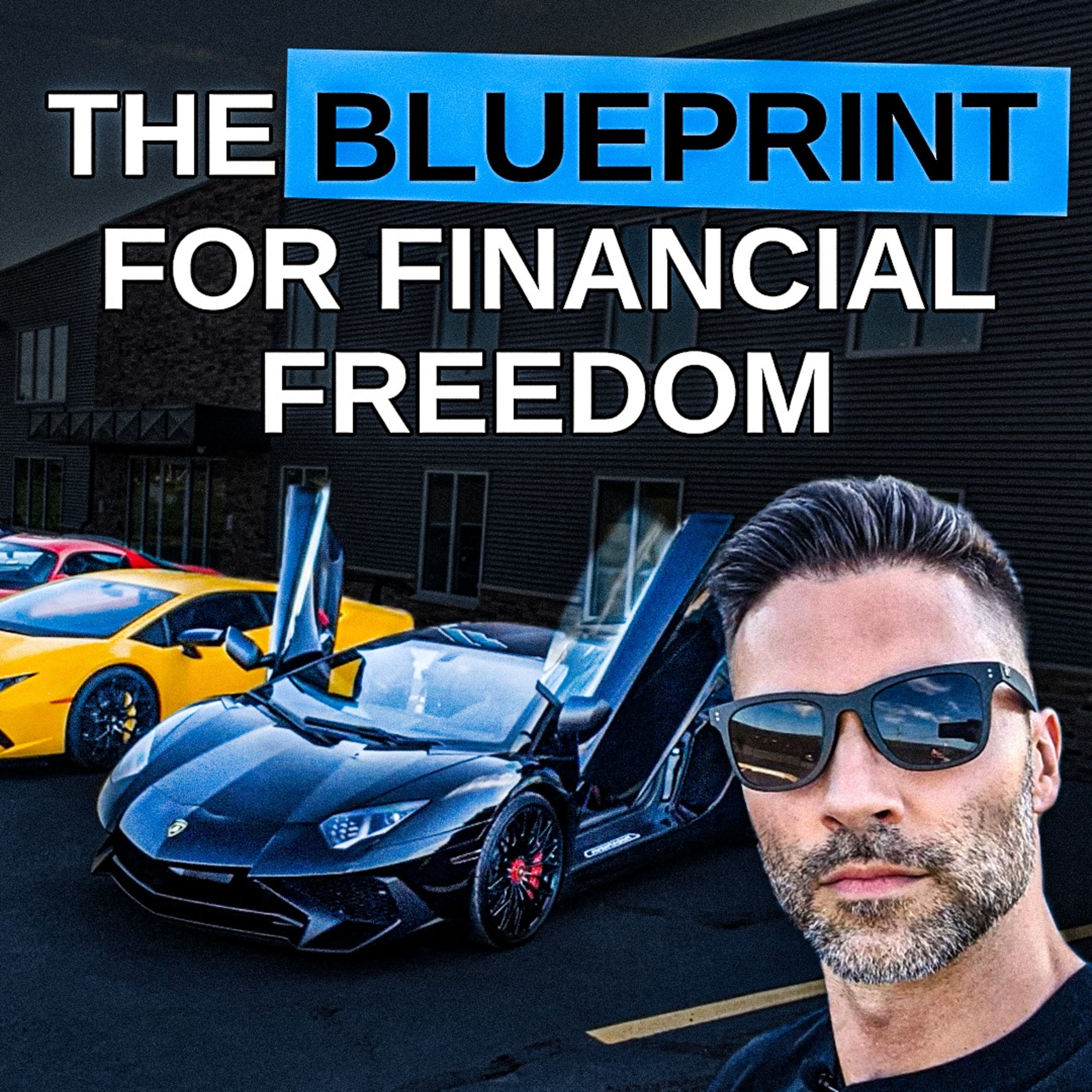The Blueprint for Financial Freedom
