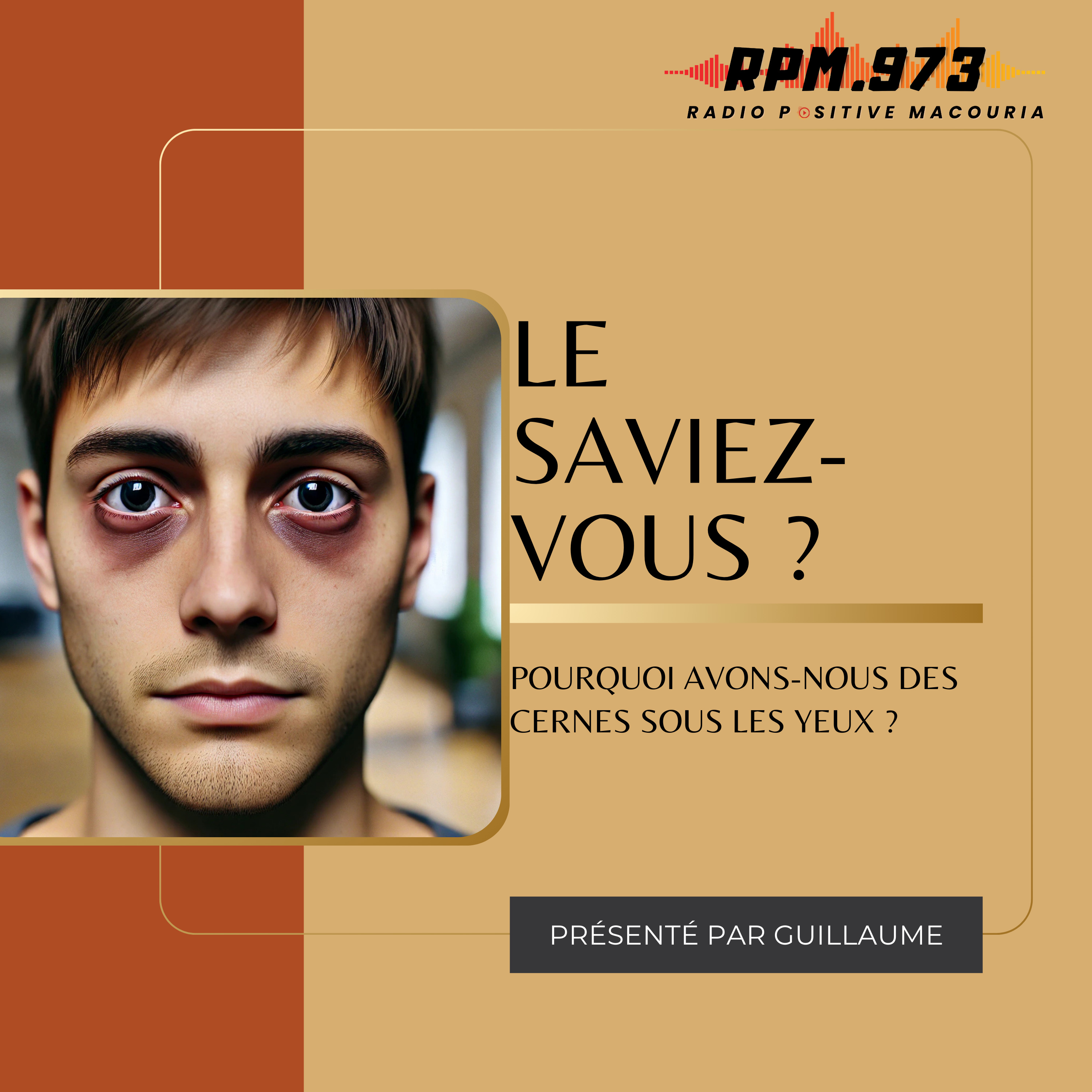 Pourquoi avons-nous des cernes sous les yeux ?
