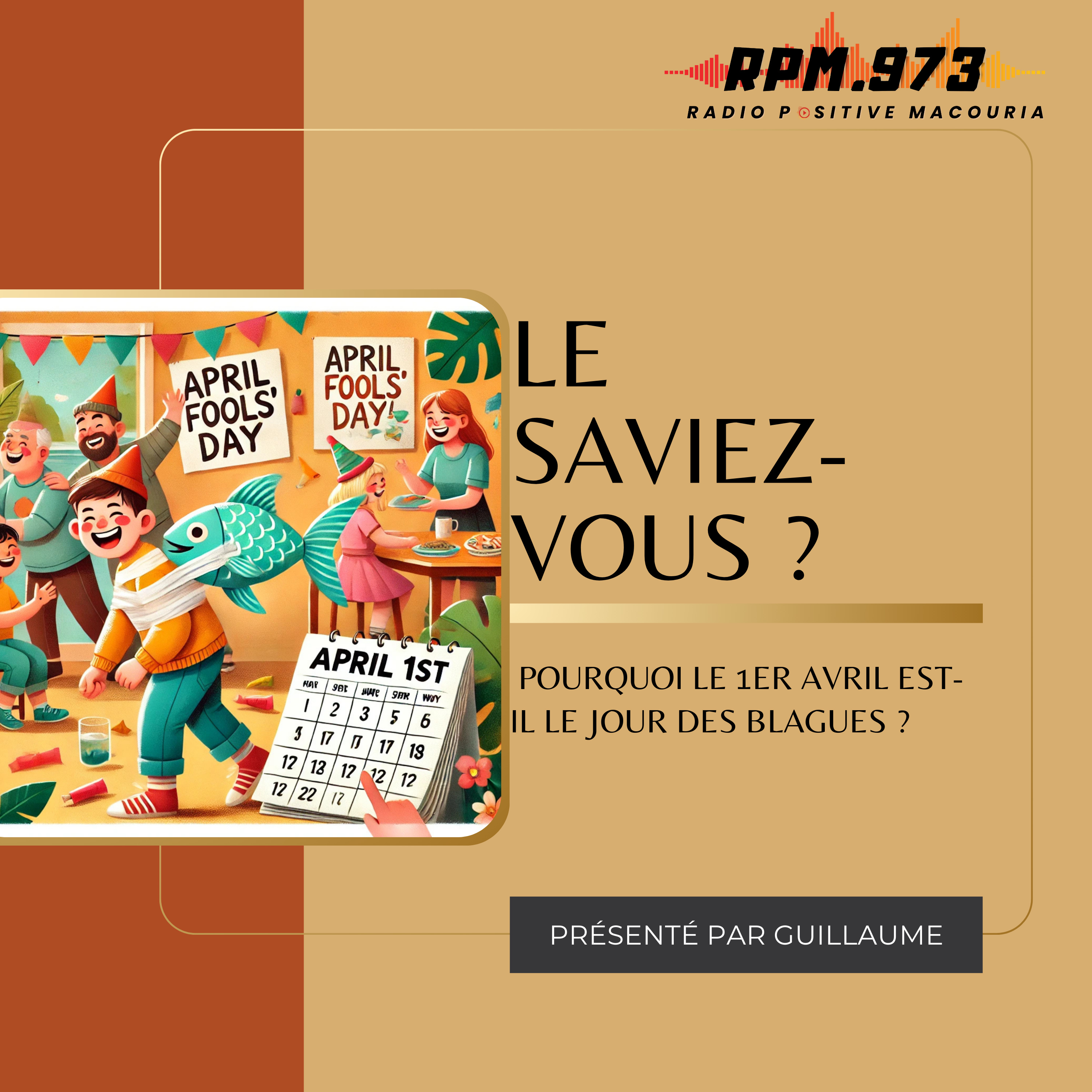 Pourquoi le 1er avril est-il le jour des blagues ?