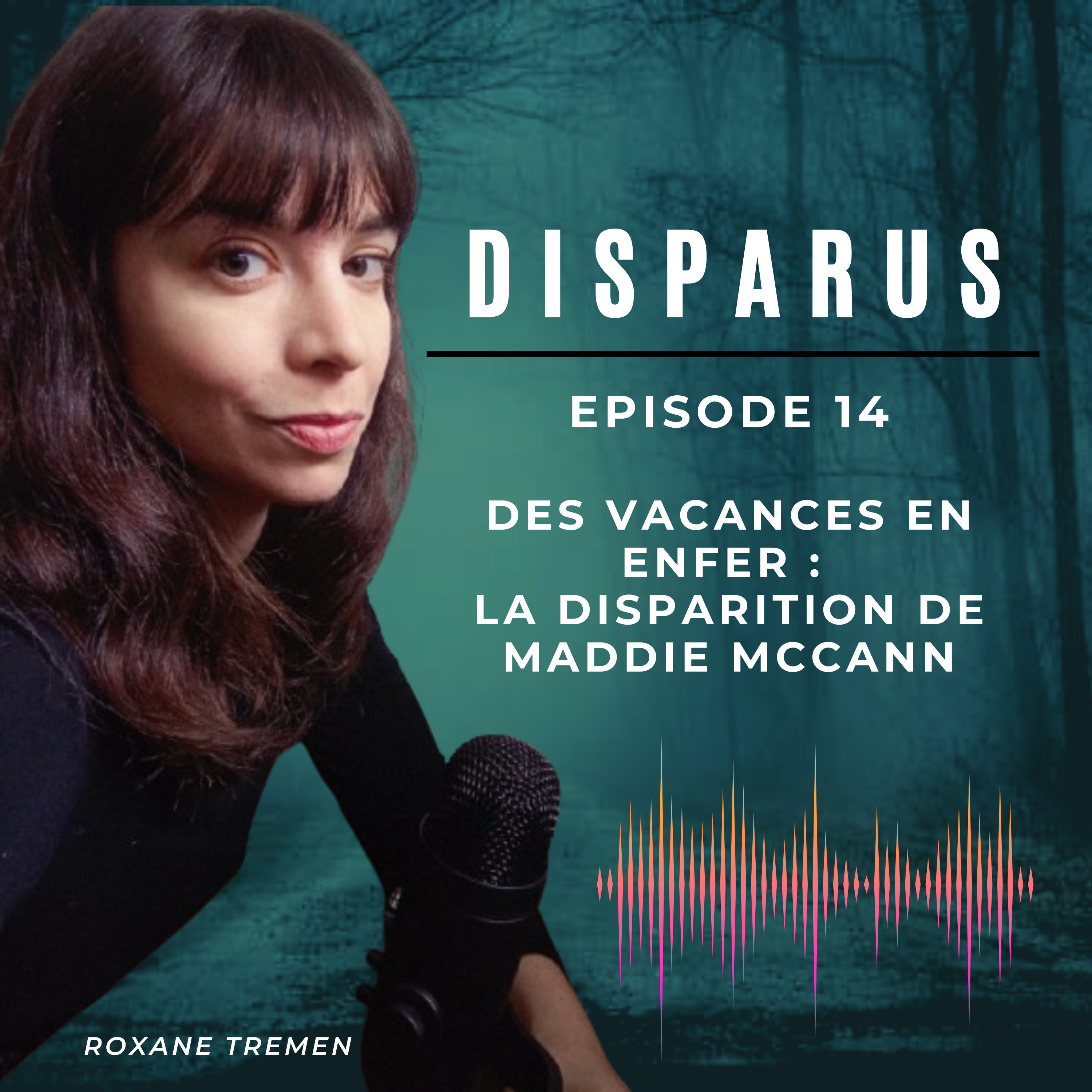 Des vacances en enfer : la disparition de Maddie McCann