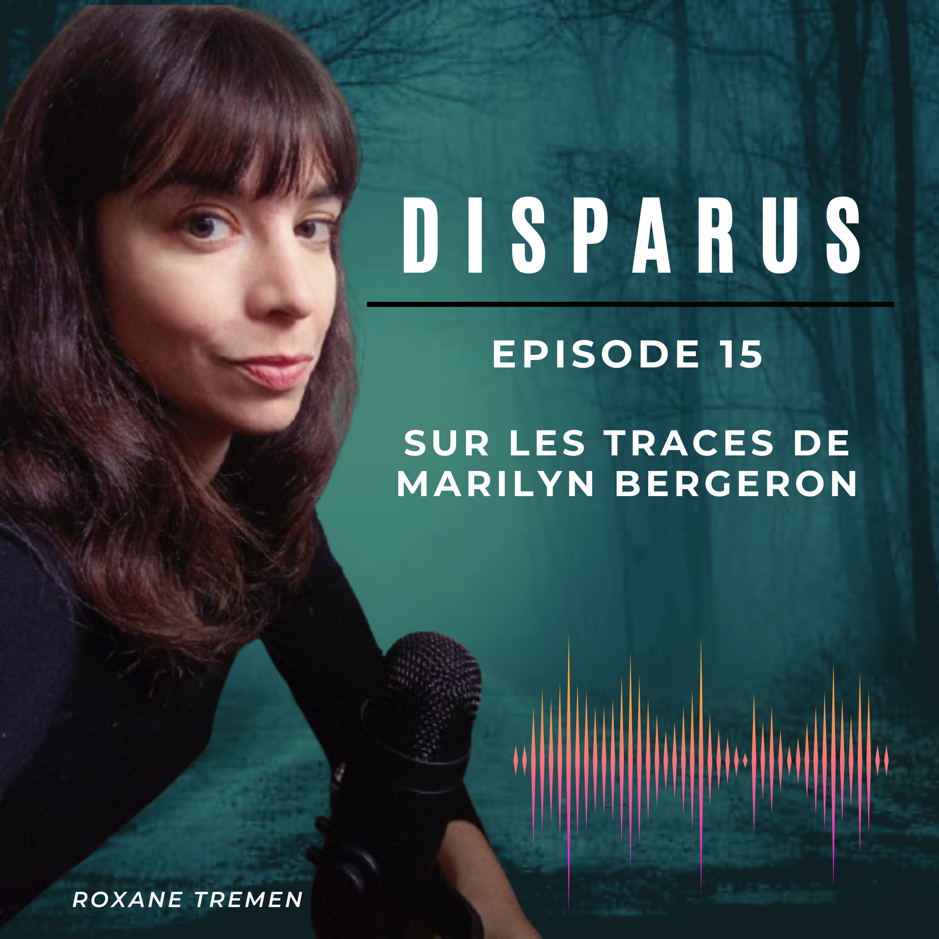 Sur les traces de Marilyn Bergeron