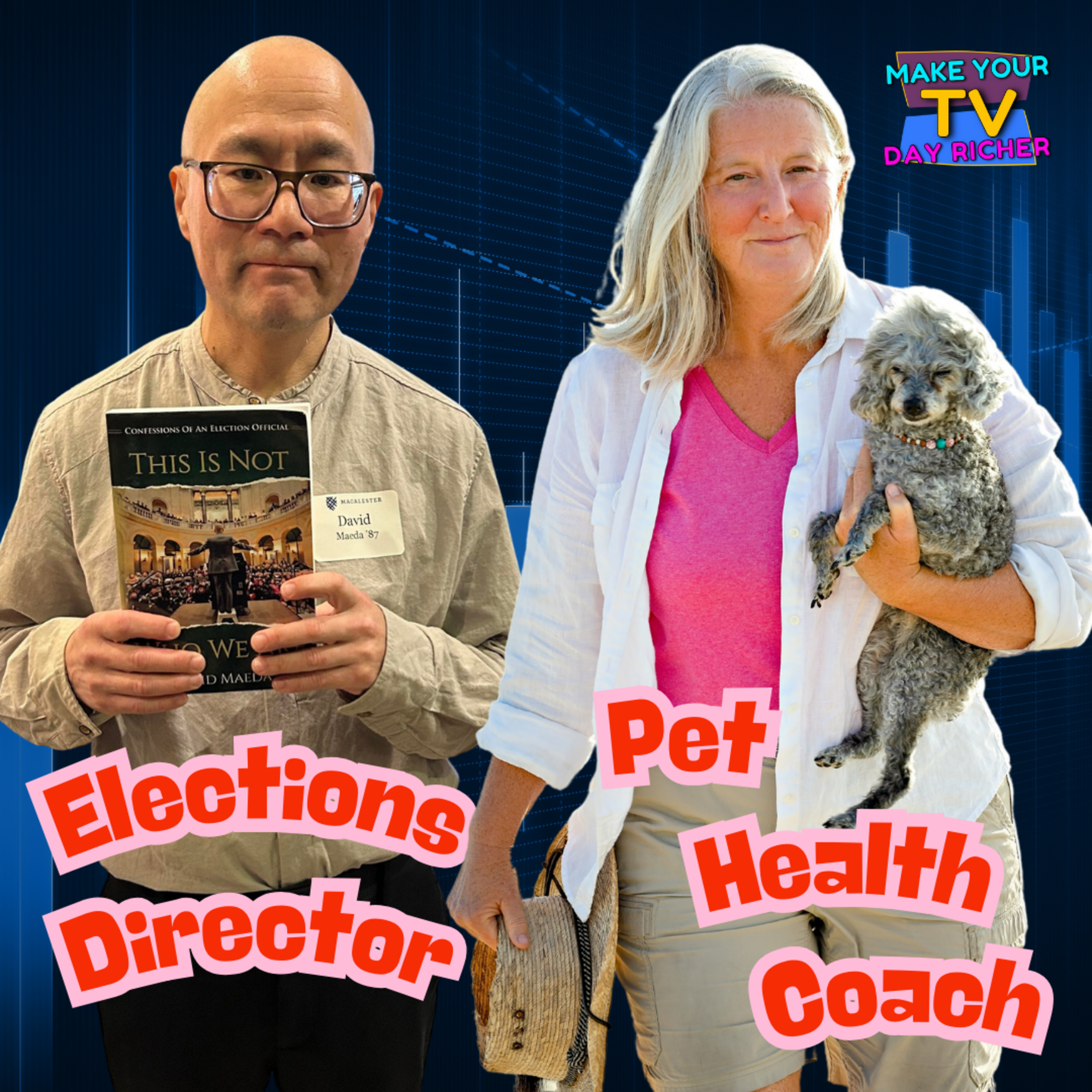 An Elections Director and a Pet Health Coach On A Talk Show episode artwork