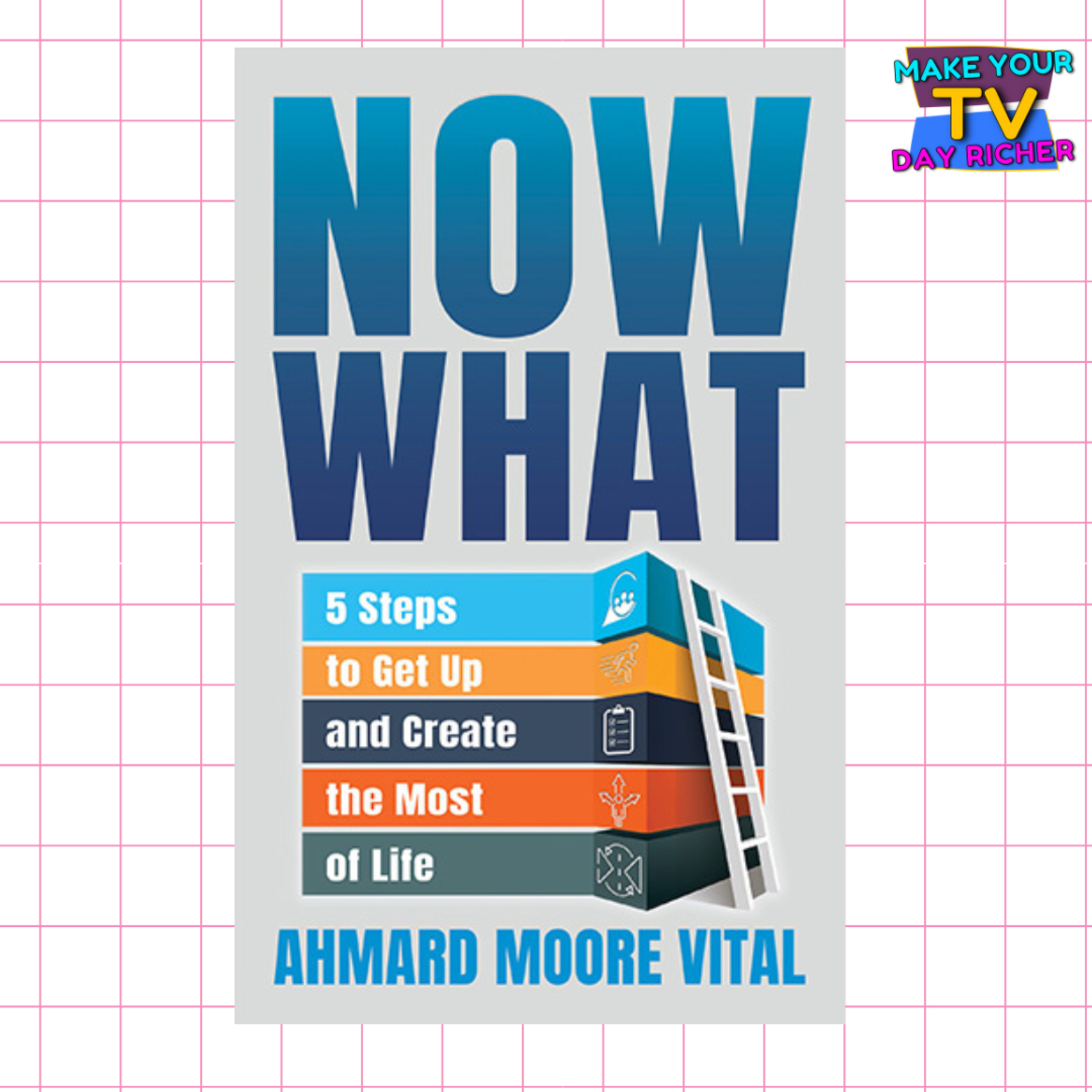 5 Steps to Get Up and Create the Most of Life episode artwork