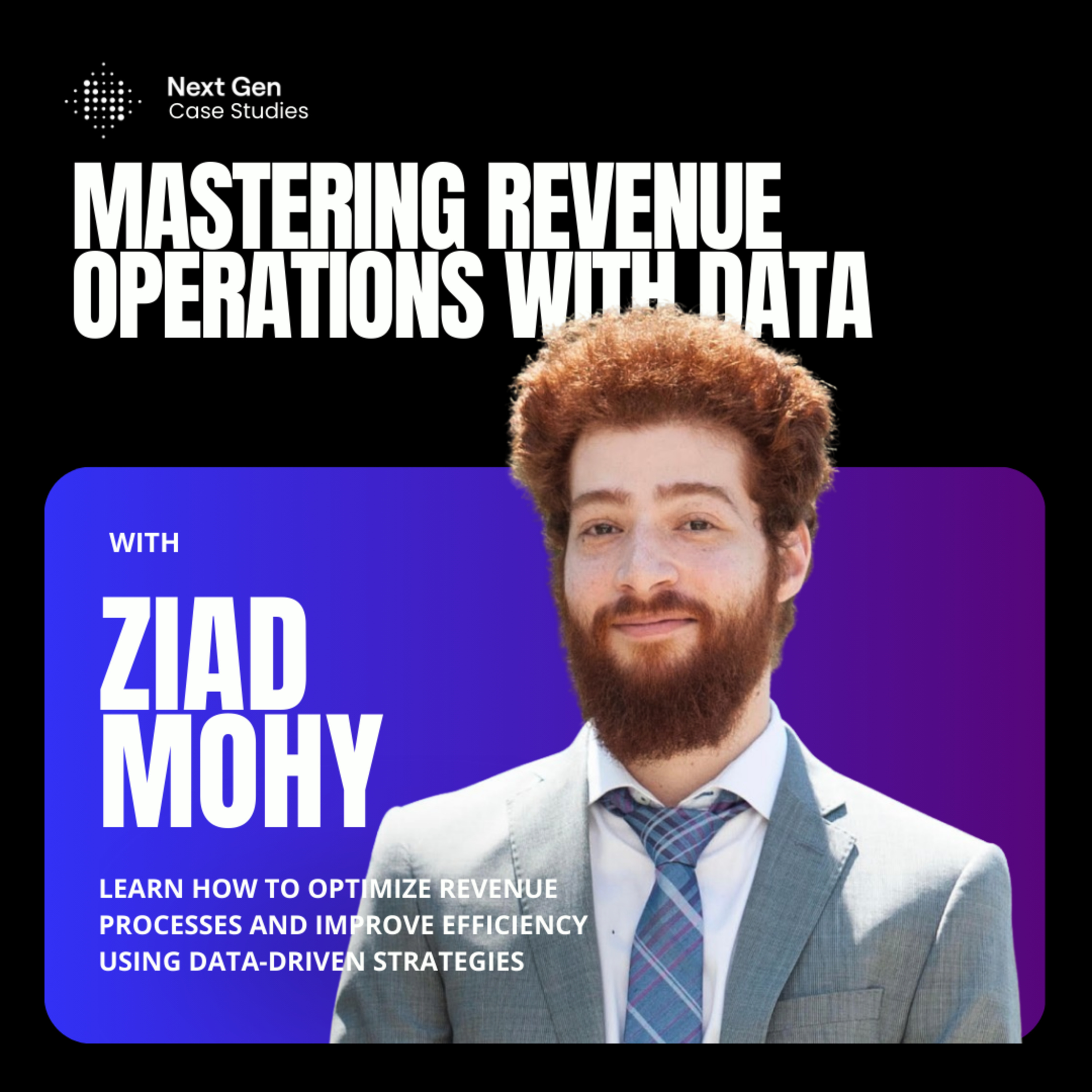 Next Gen Case Studies