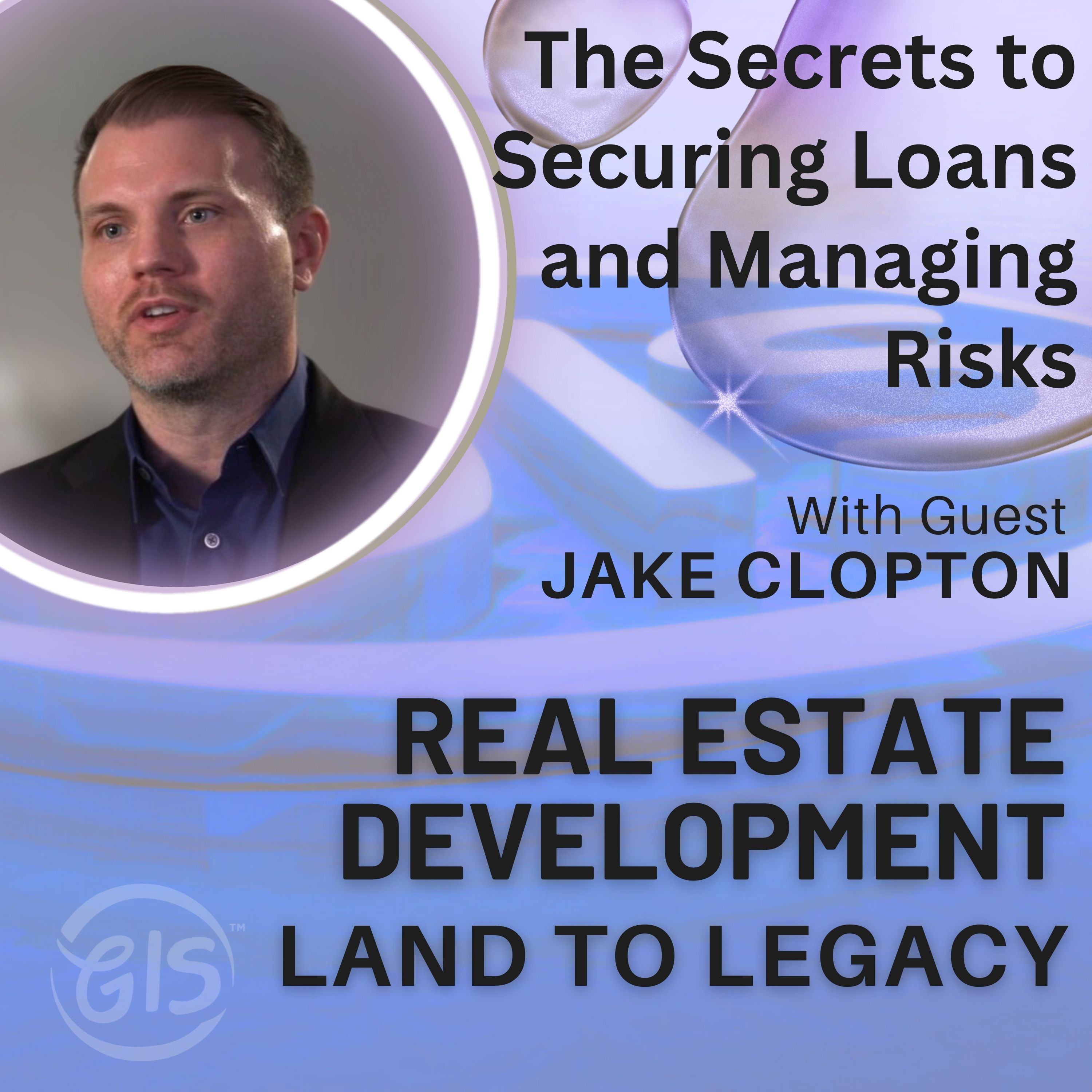 cover of episode The Secrets to Securing Loans and Managing Risk
