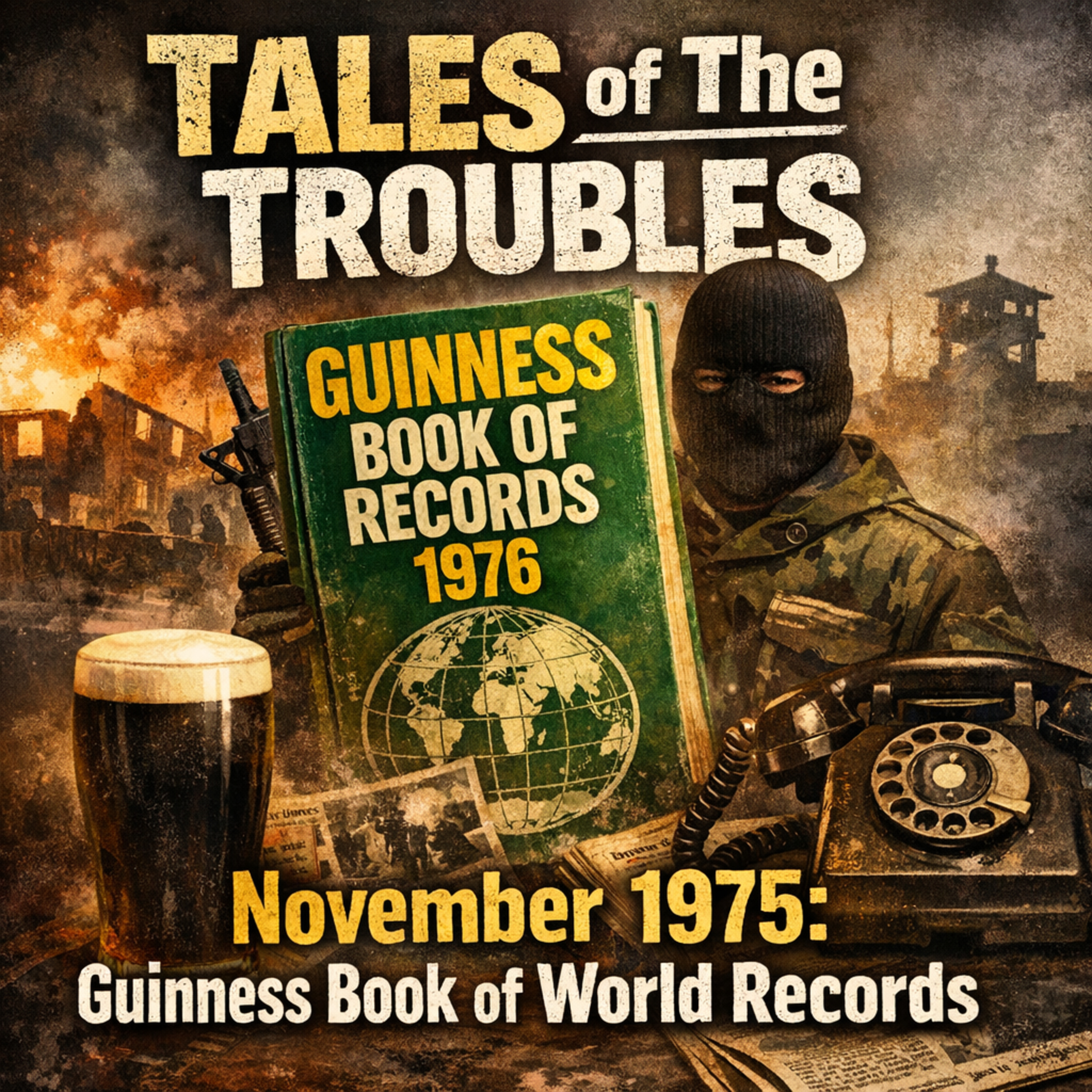 Tales of The Troubles