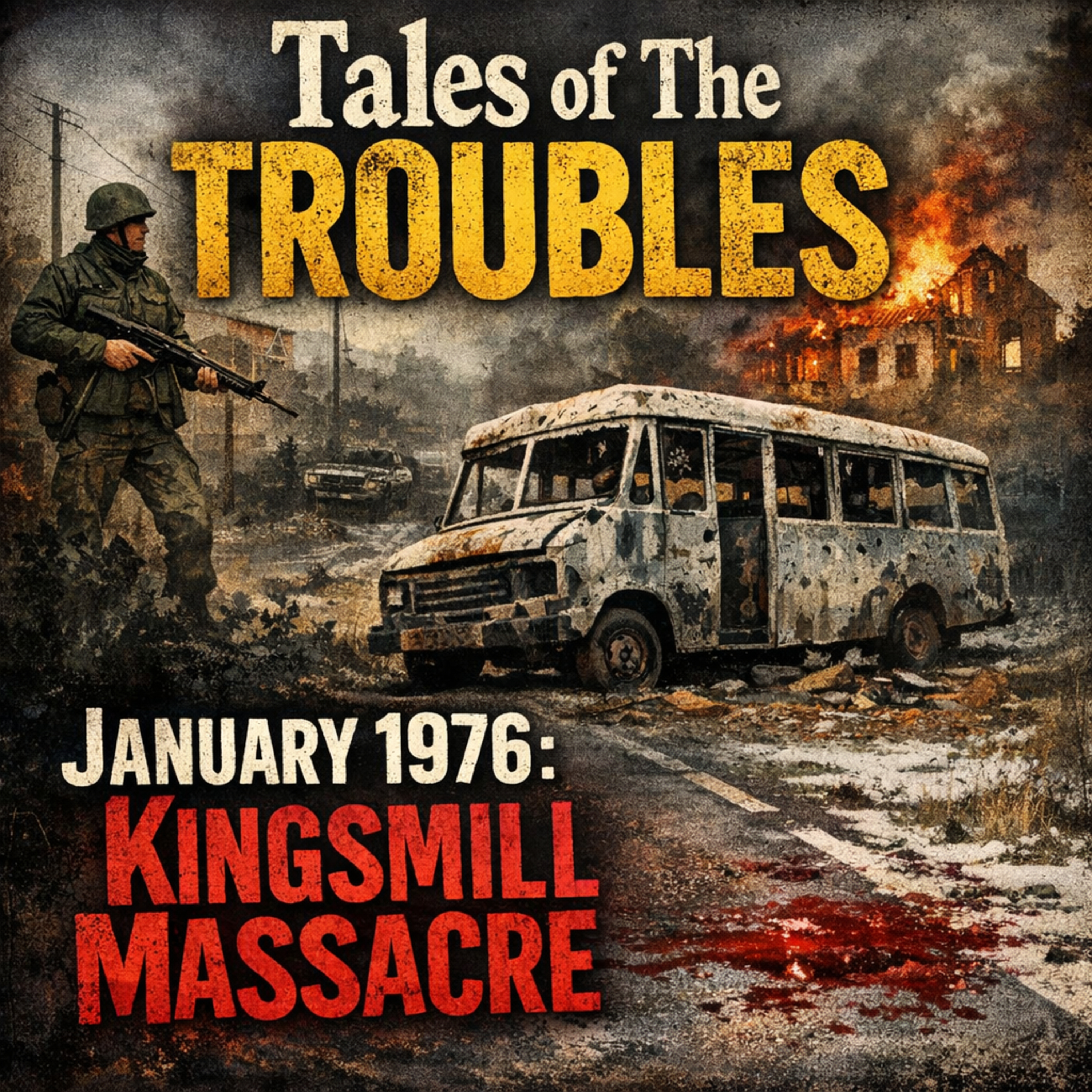 January 1976: Kingsmill Massacre episode artwork