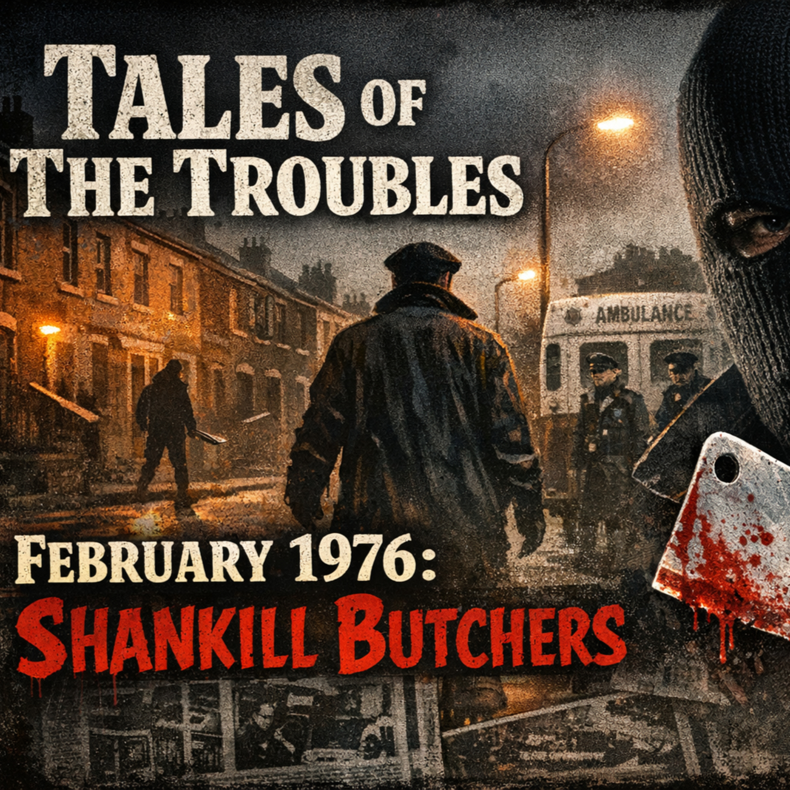 February 1976: Shankill Butchers episode artwork