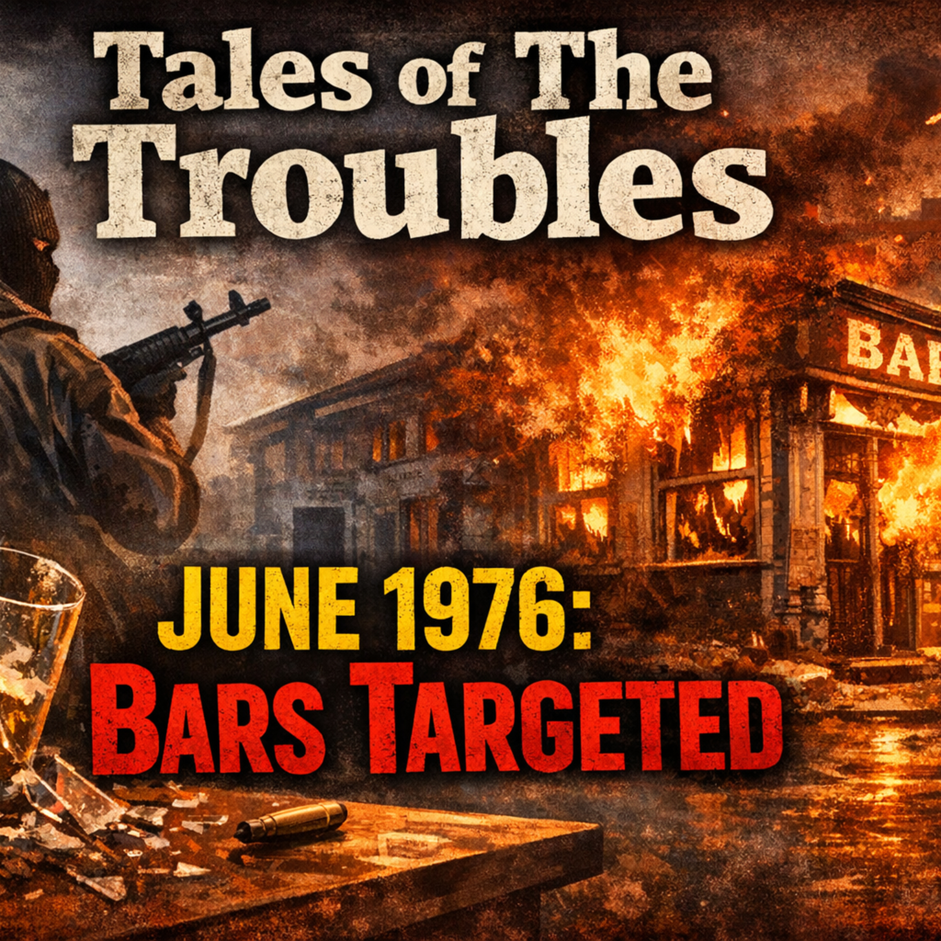 June 1976: Bars Targeted episode artwork