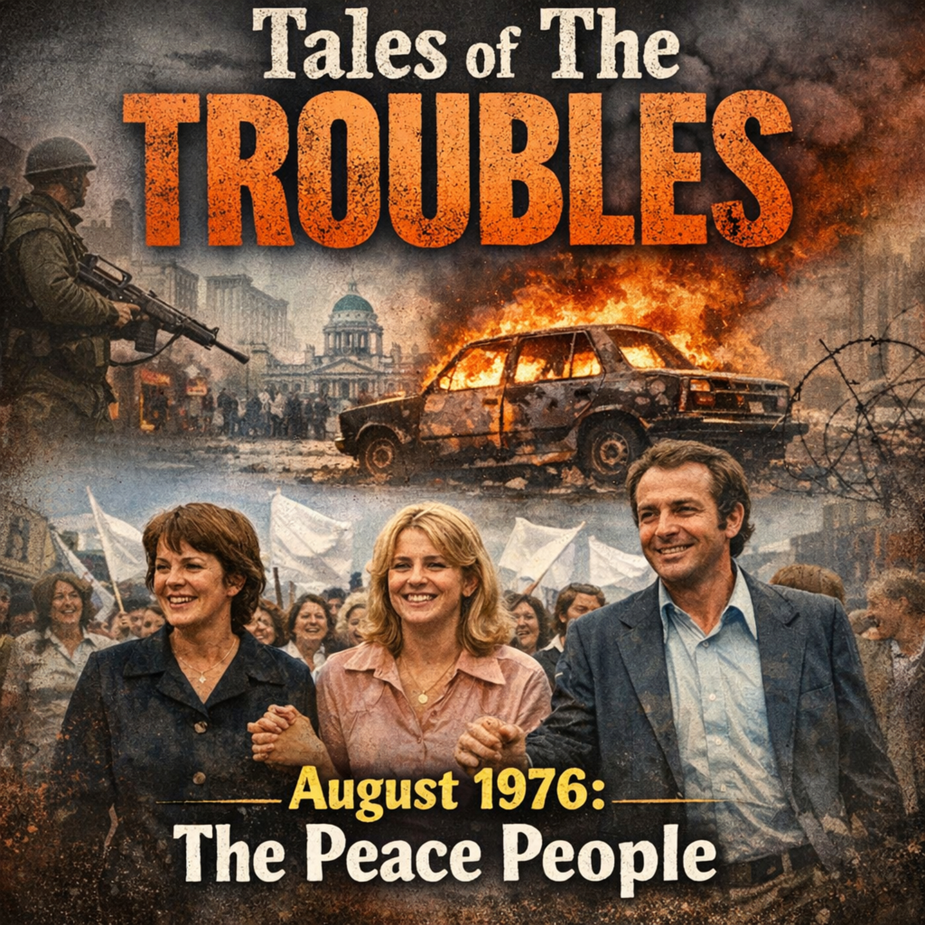 August 1976: The Peace People episode artwork