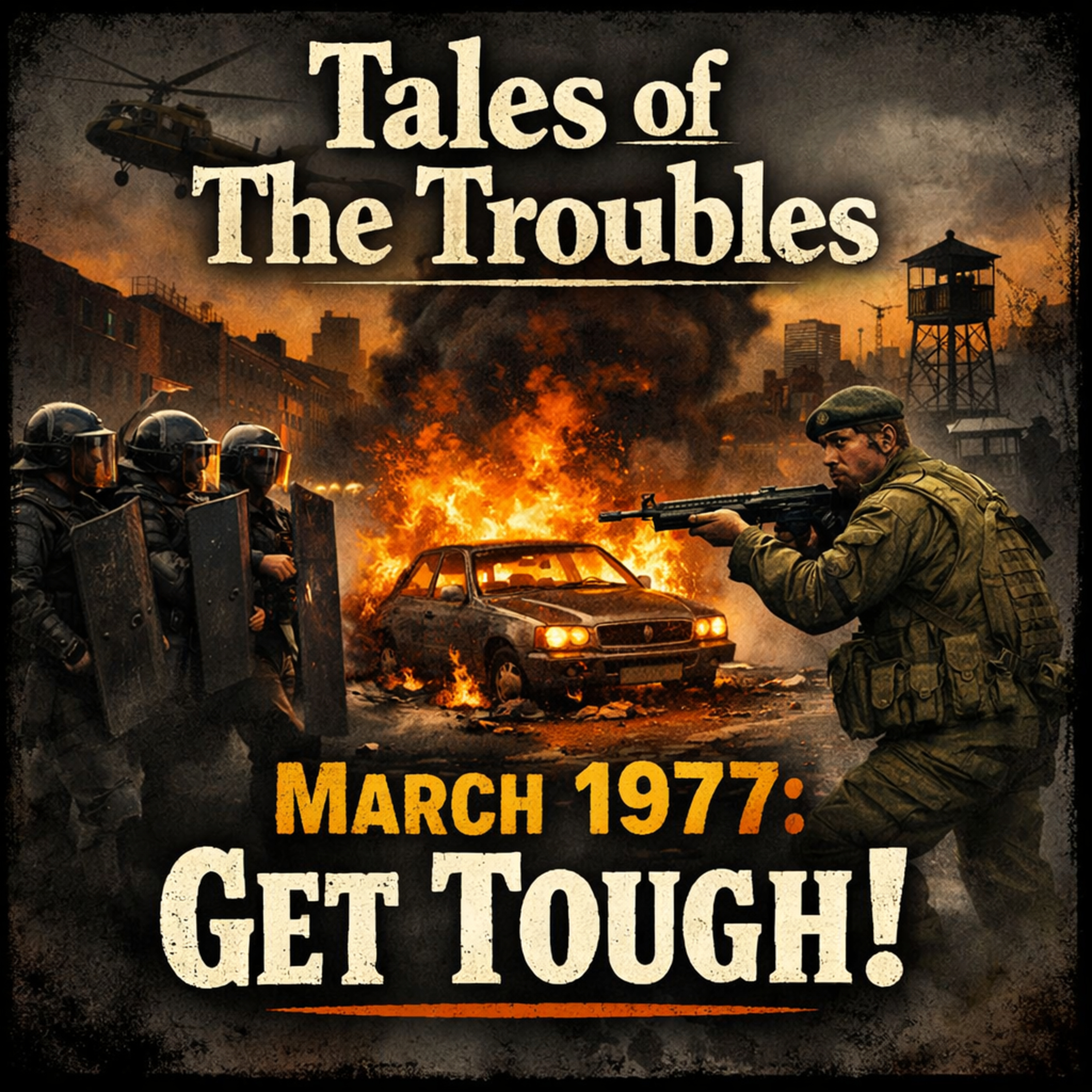 March 1977: Get Tough! episode artwork