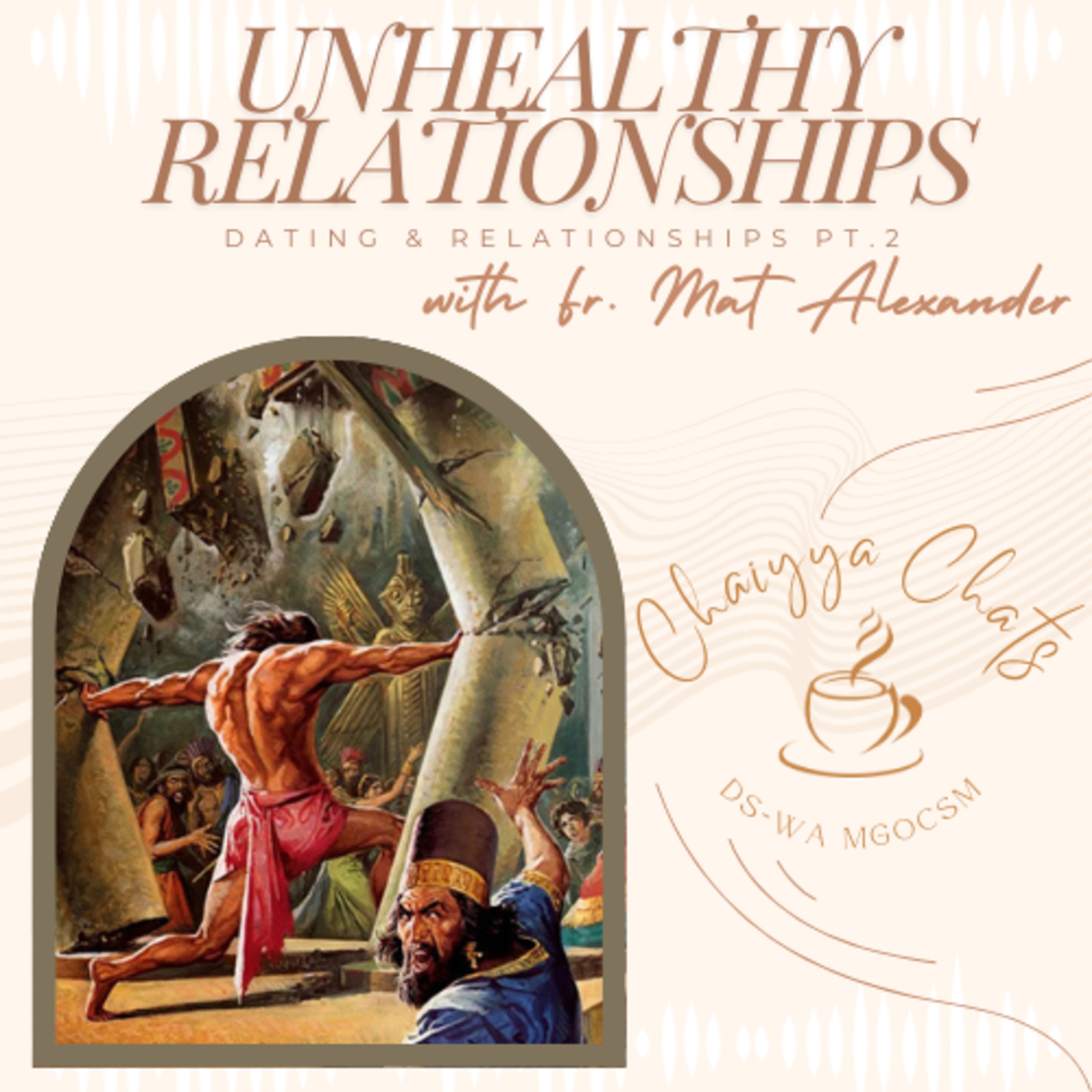 Unhealthy Relationships (Dating and Relationships Pt. 2) | S1:E6 episode artwork
