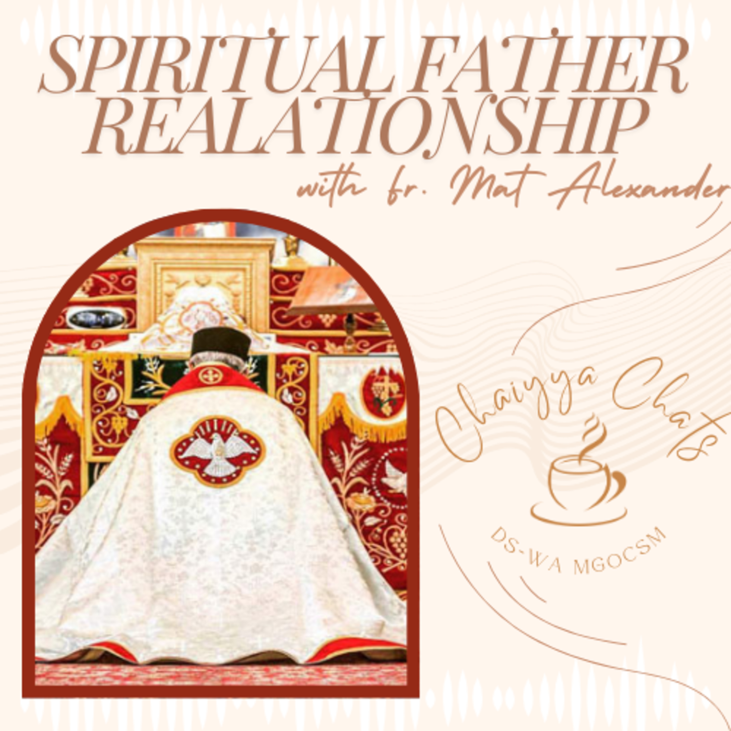 Spiritual Father Relationship | S1:E12 episode artwork