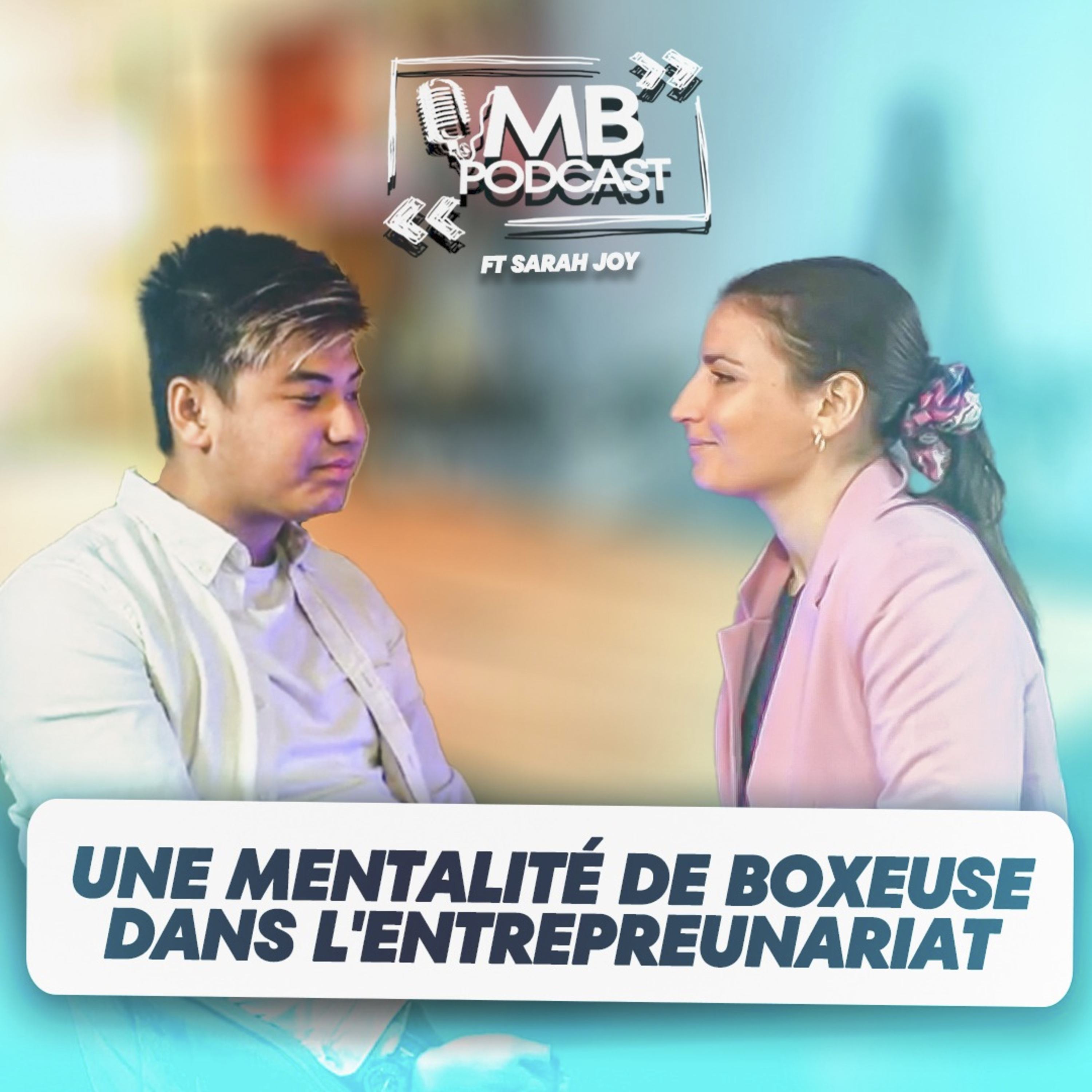 Ép. 19_Invitée au MB Podcast : de CFC à Master pour finir coach mental episode artwork