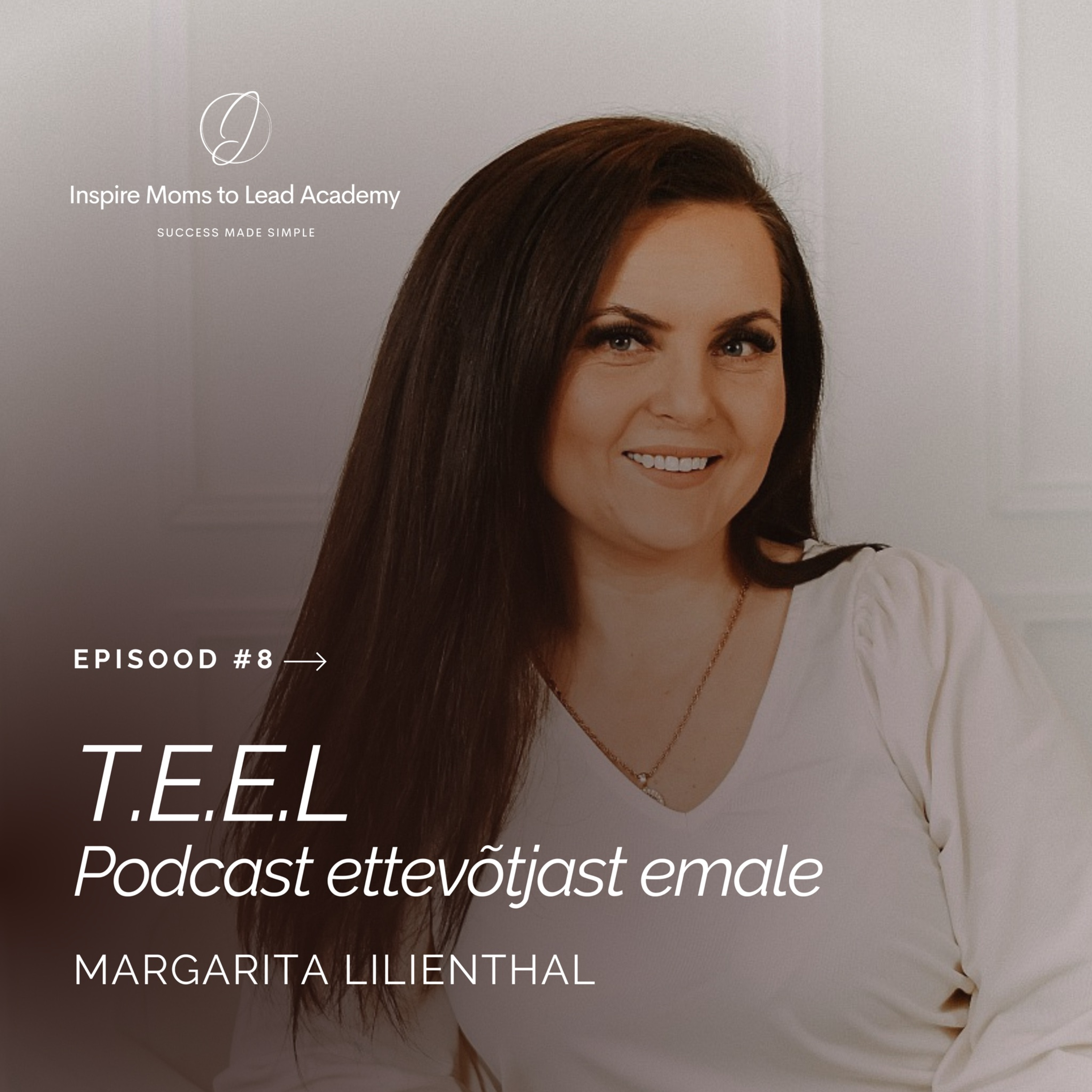 IMTL podcast T.E.E.L. ettevõtjast emale