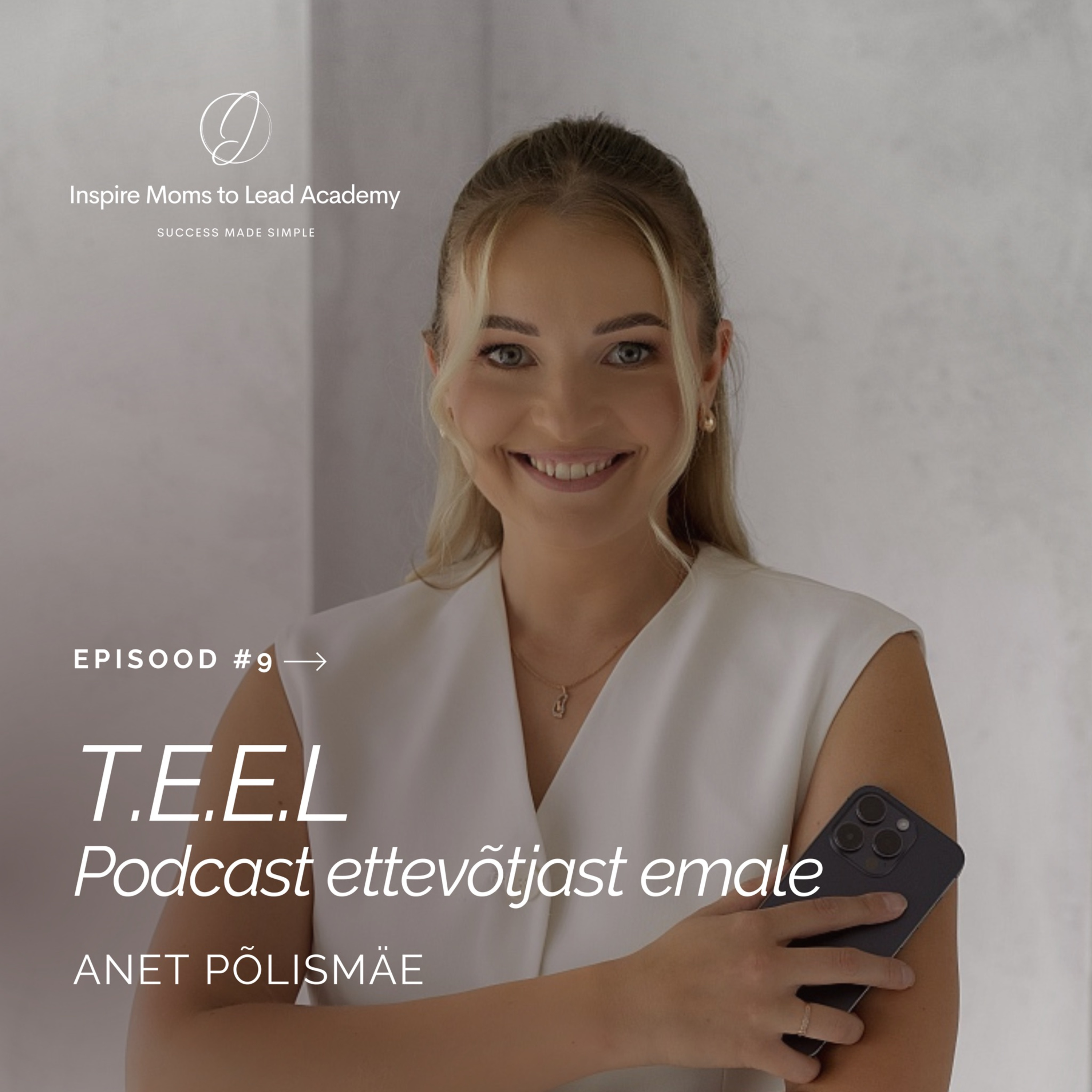 IMTL podcast T.E.E.L. ettevõtjast emale