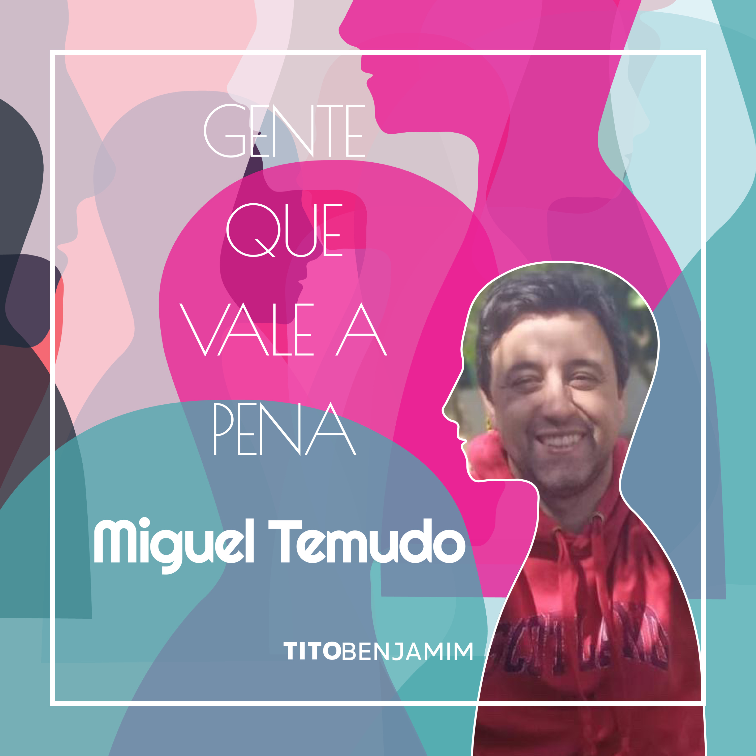 Gente Que Vale a Pena