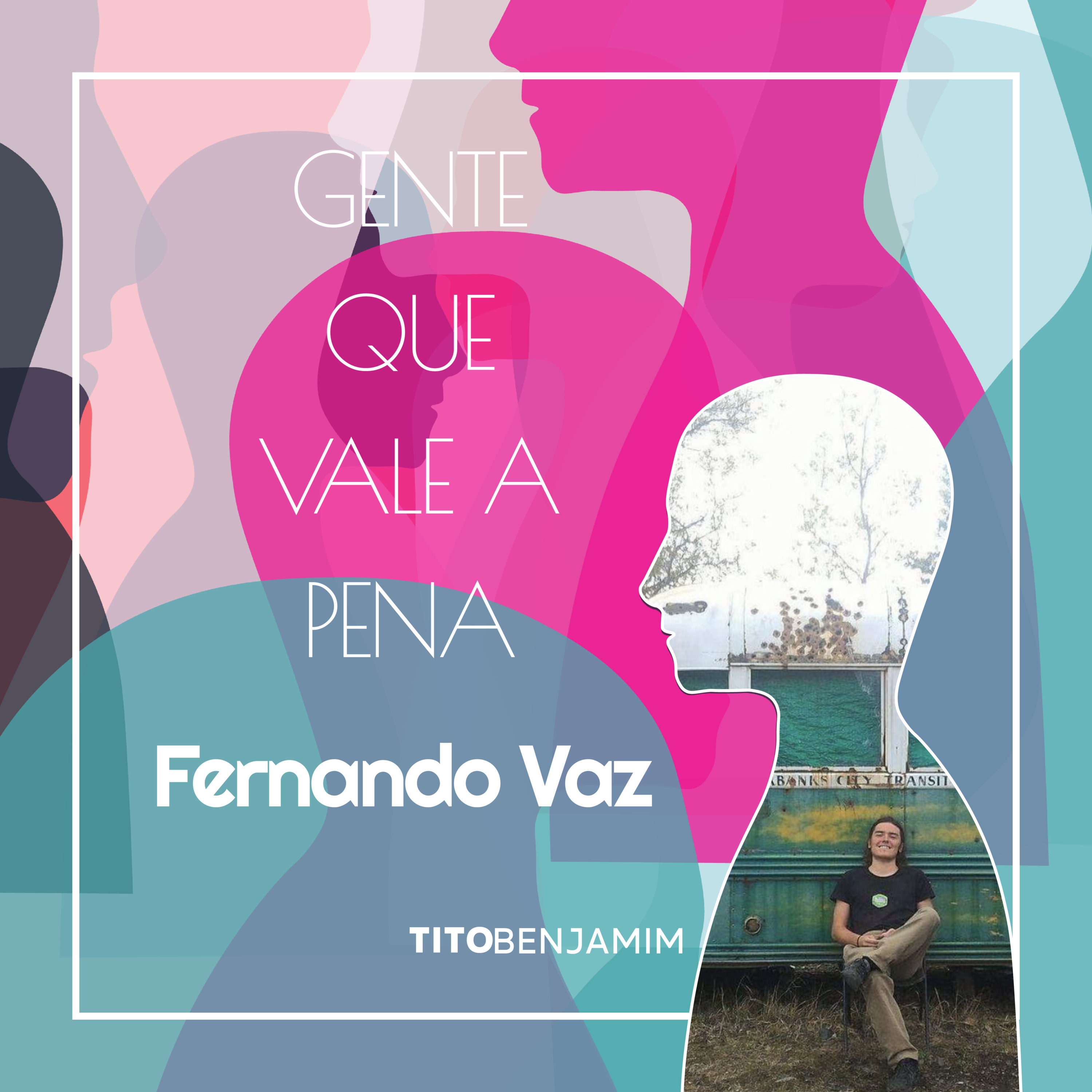 Gente Que Vale a Pena