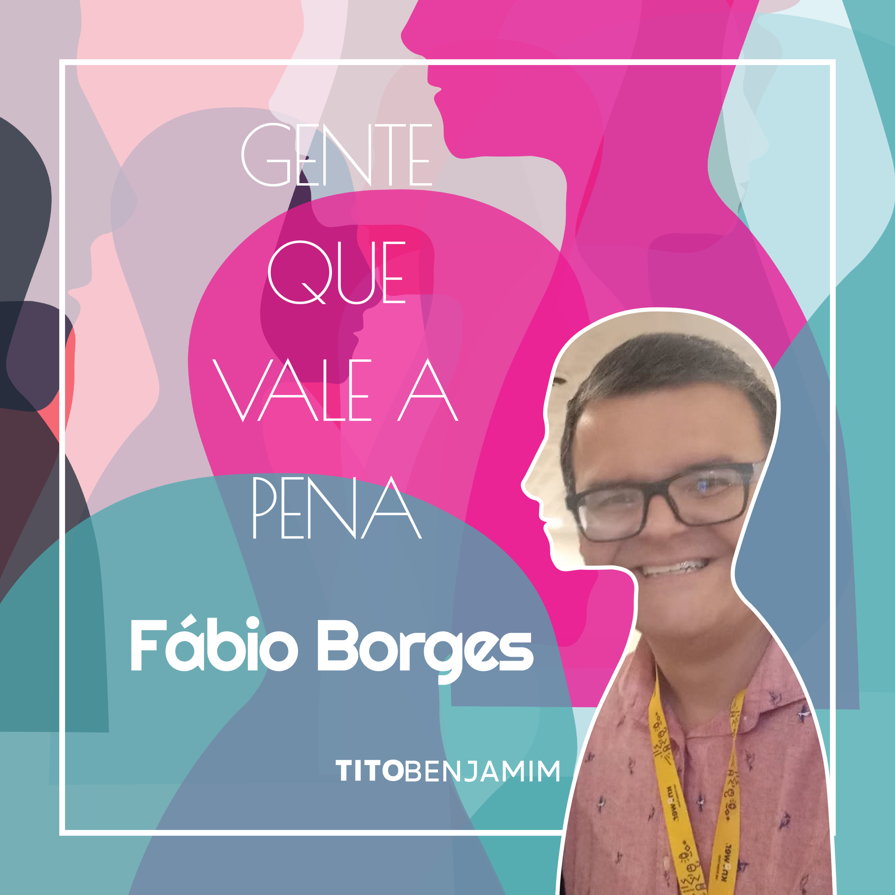 Gente Que Vale a Pena