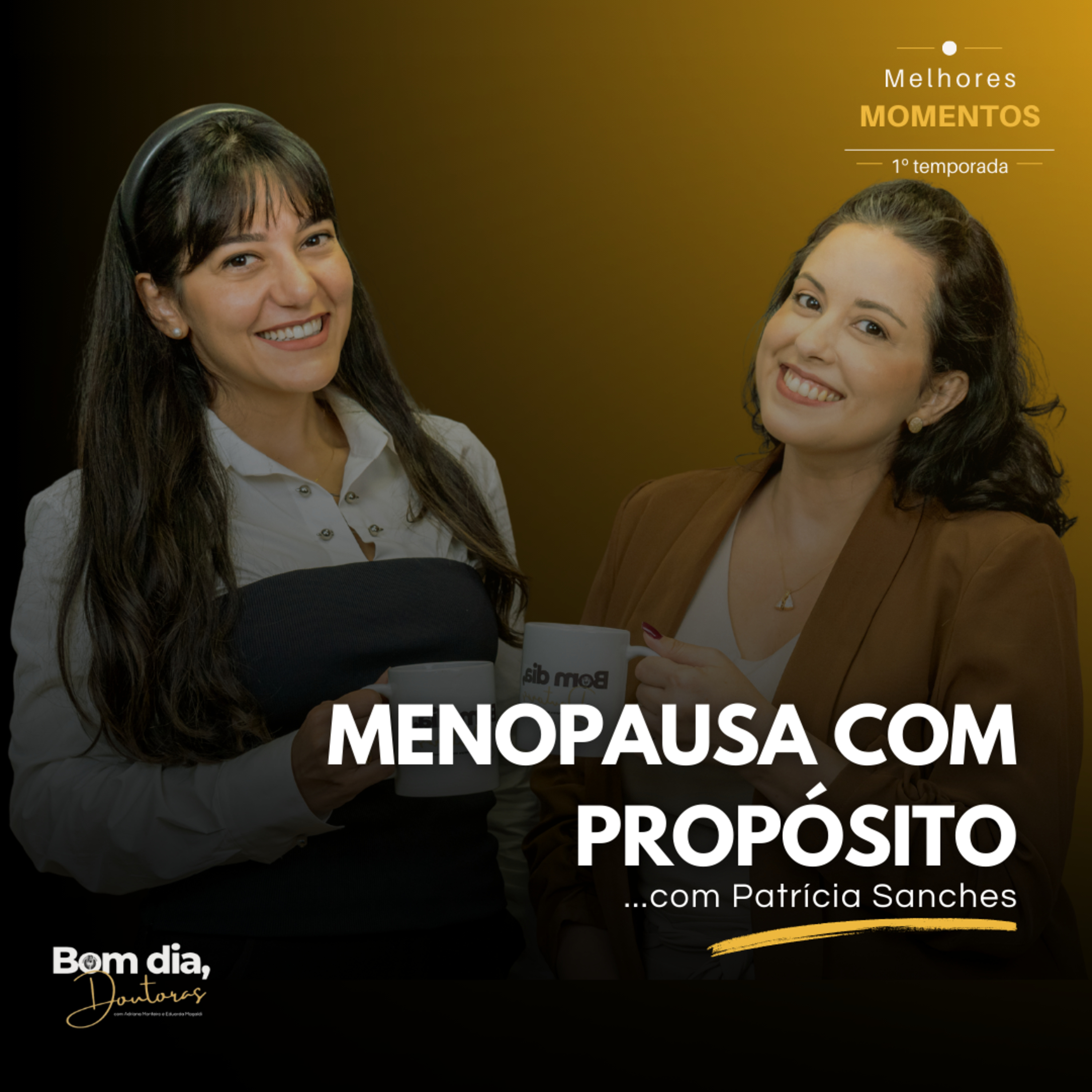 Bom Dia, Doutoras!