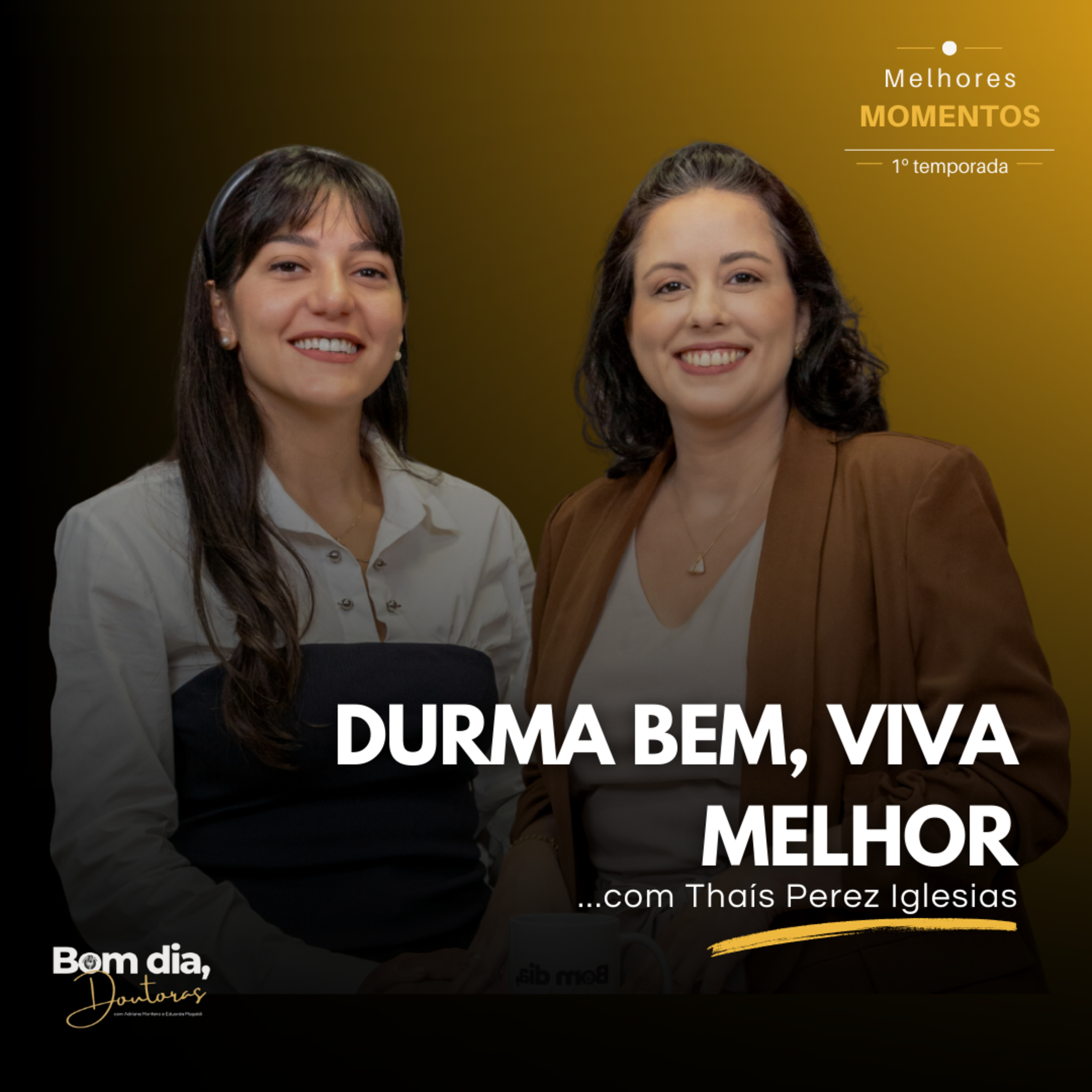 Bom Dia, Doutoras!