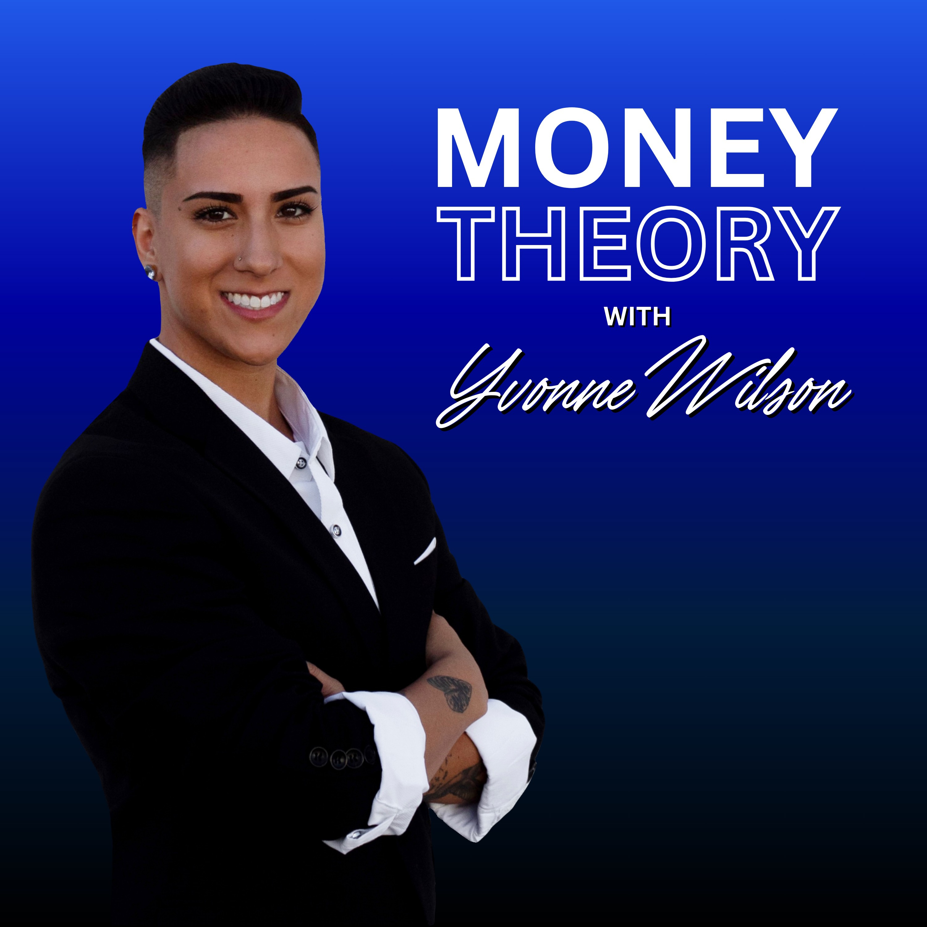 Money Theory with Yvonne Wilson
