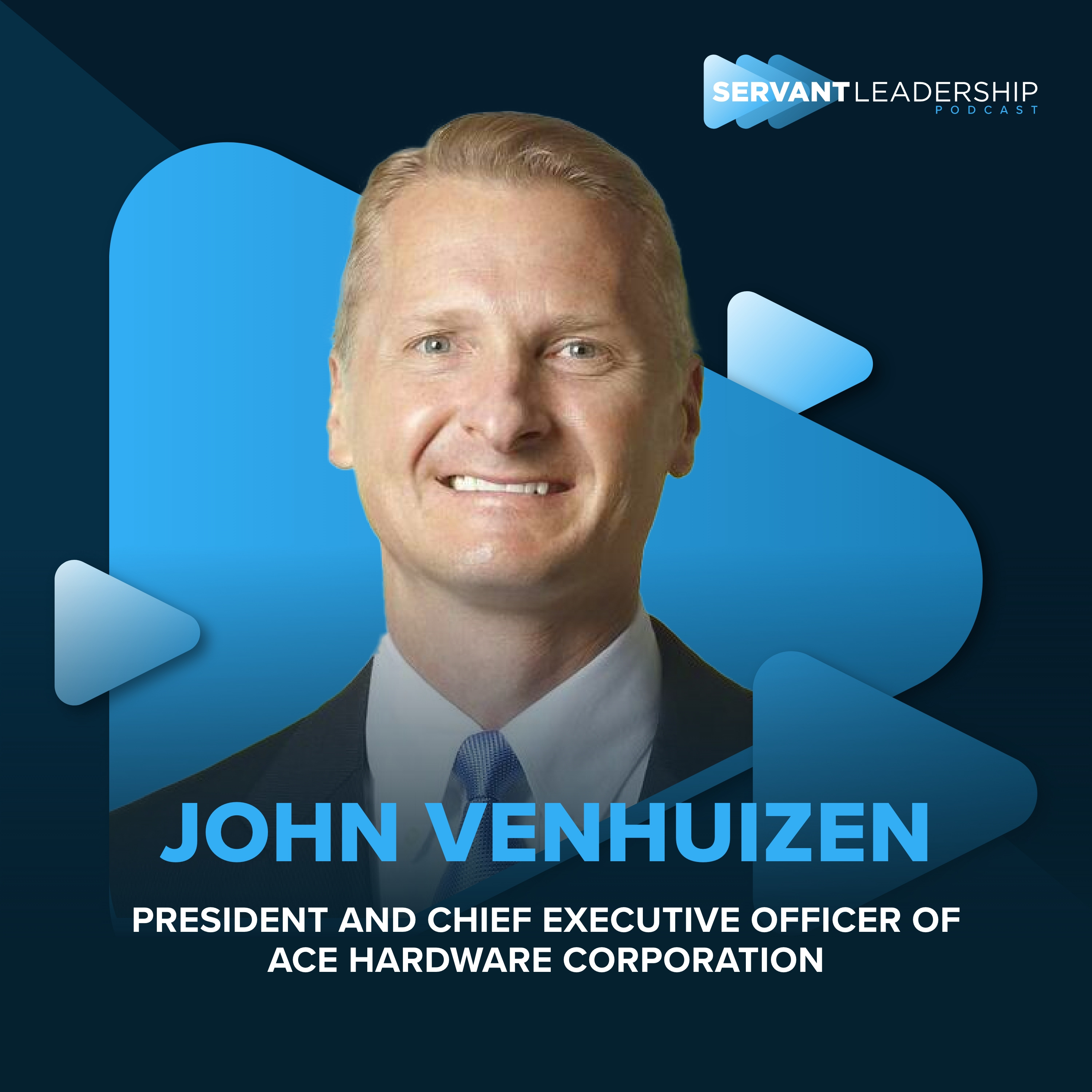cover of episode Behind the Scenes at ACE Hardware: Leadership Insights from John Venhuizen
