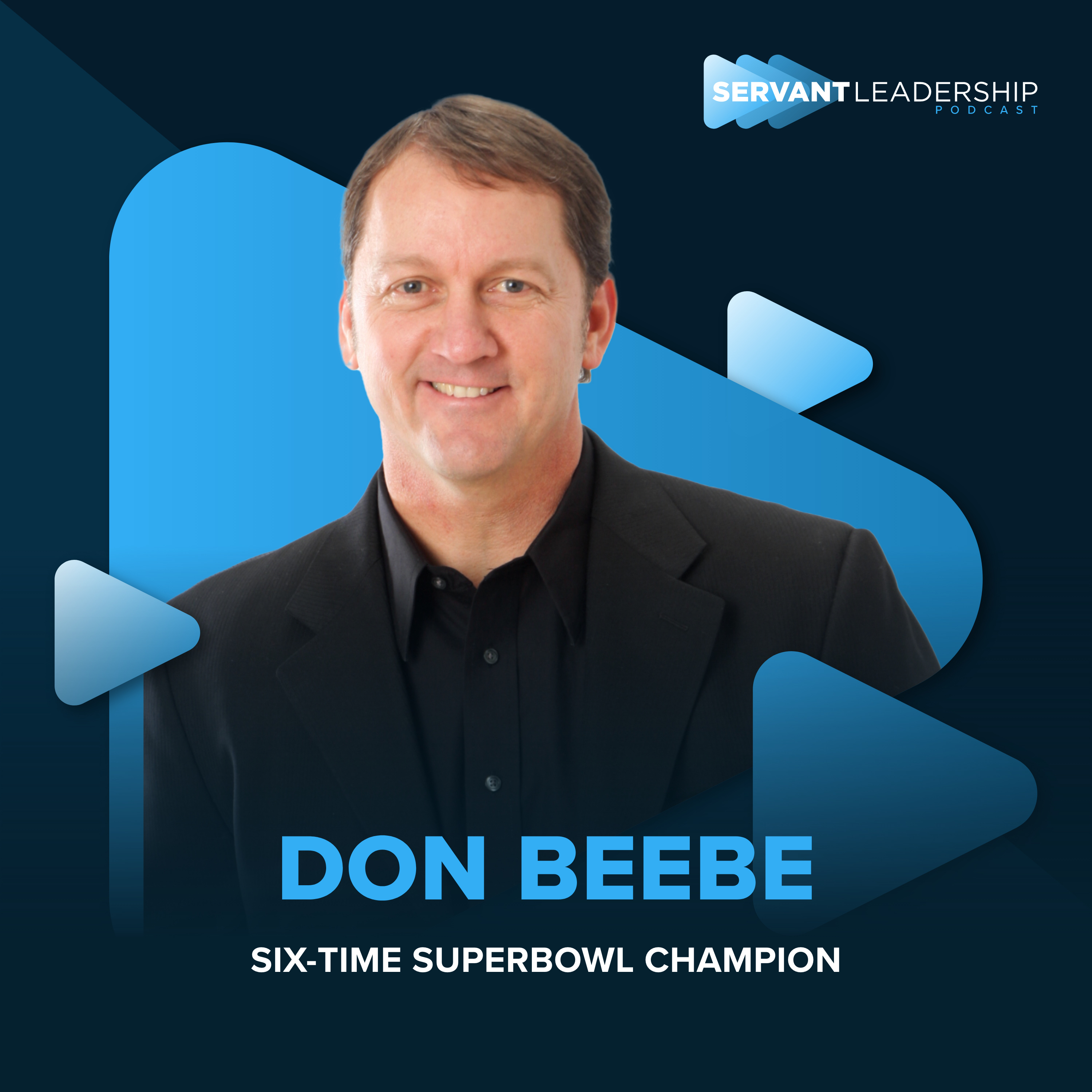 cover of episode Don Beebe: NFL Superbowl Champion On The Importance Of Character and Resilience
