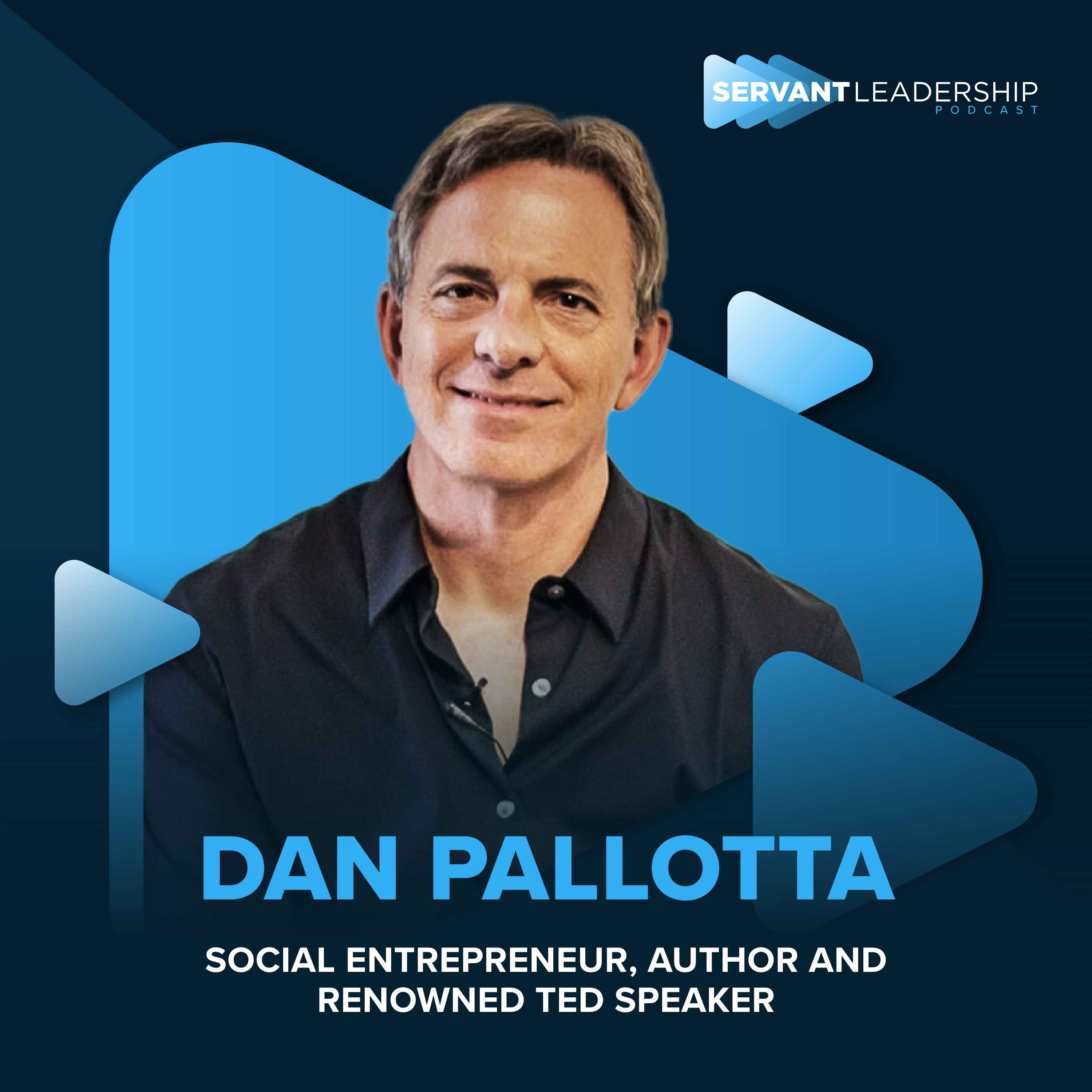 cover of episode Dan Pallotta: Global TED Talk Success Leads To Uncharitable The Movie And Rethinking Philanthropy