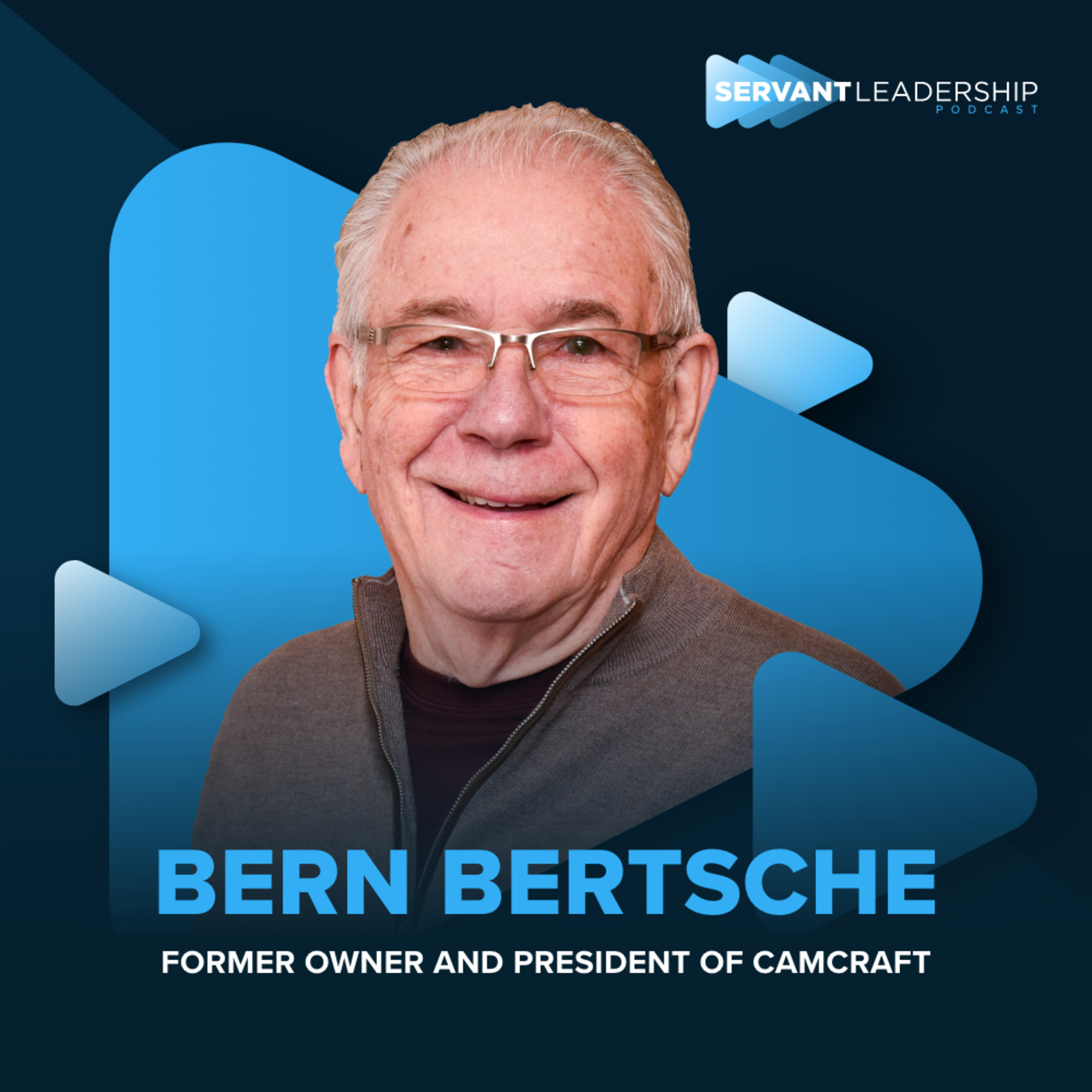 cover of episode Bern Bertsche: Leadership, Generosity, and Investing in People’s Success