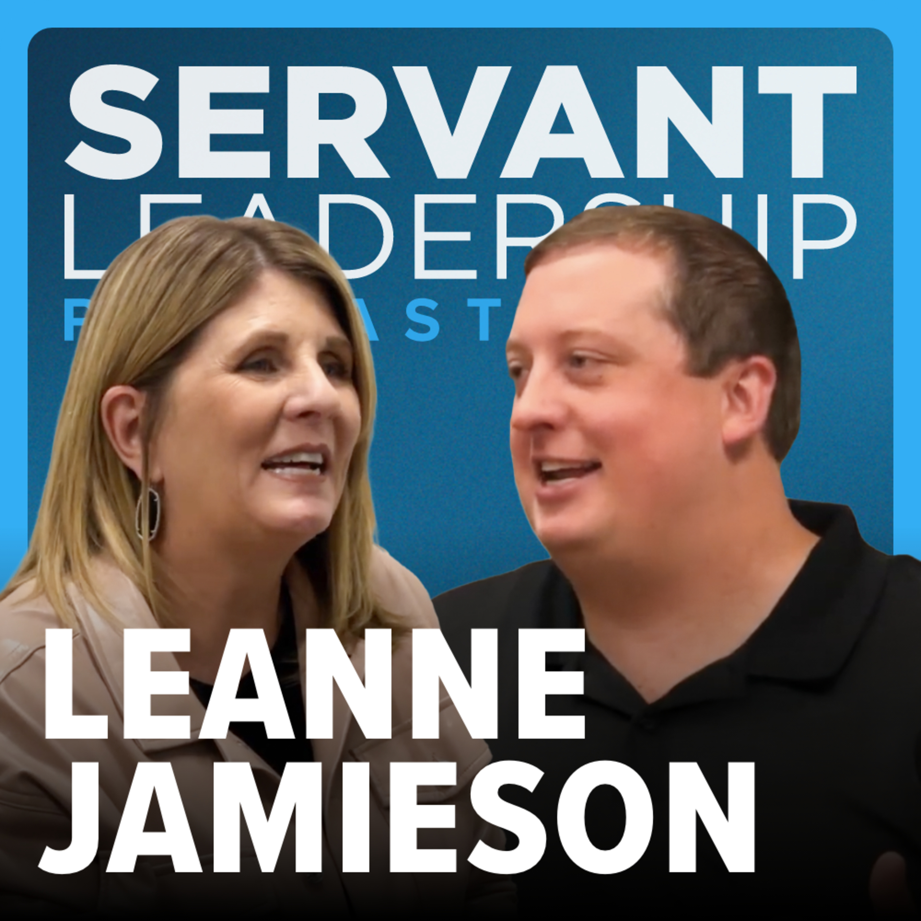 Servant Leadership Podcast