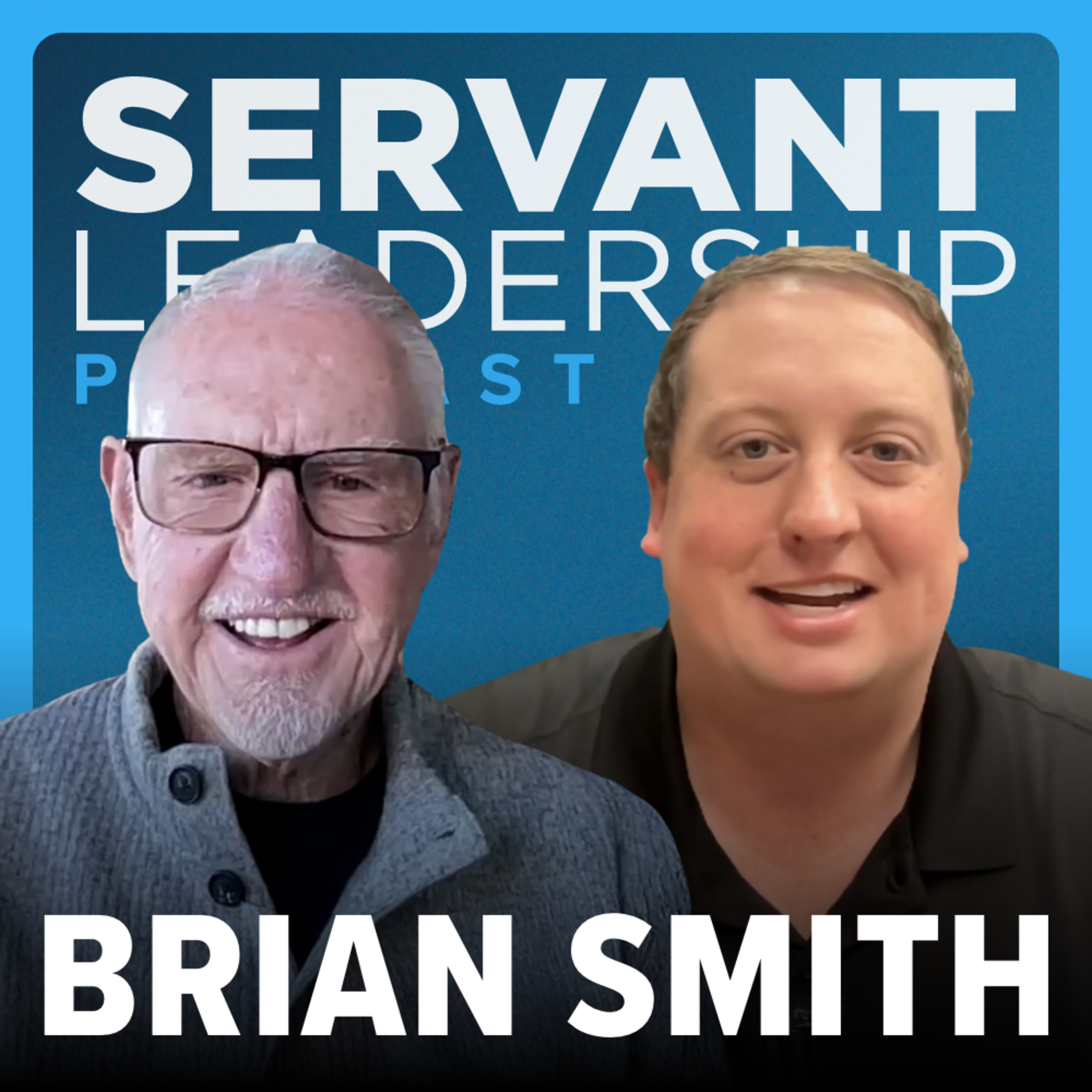 Servant Leadership Podcast