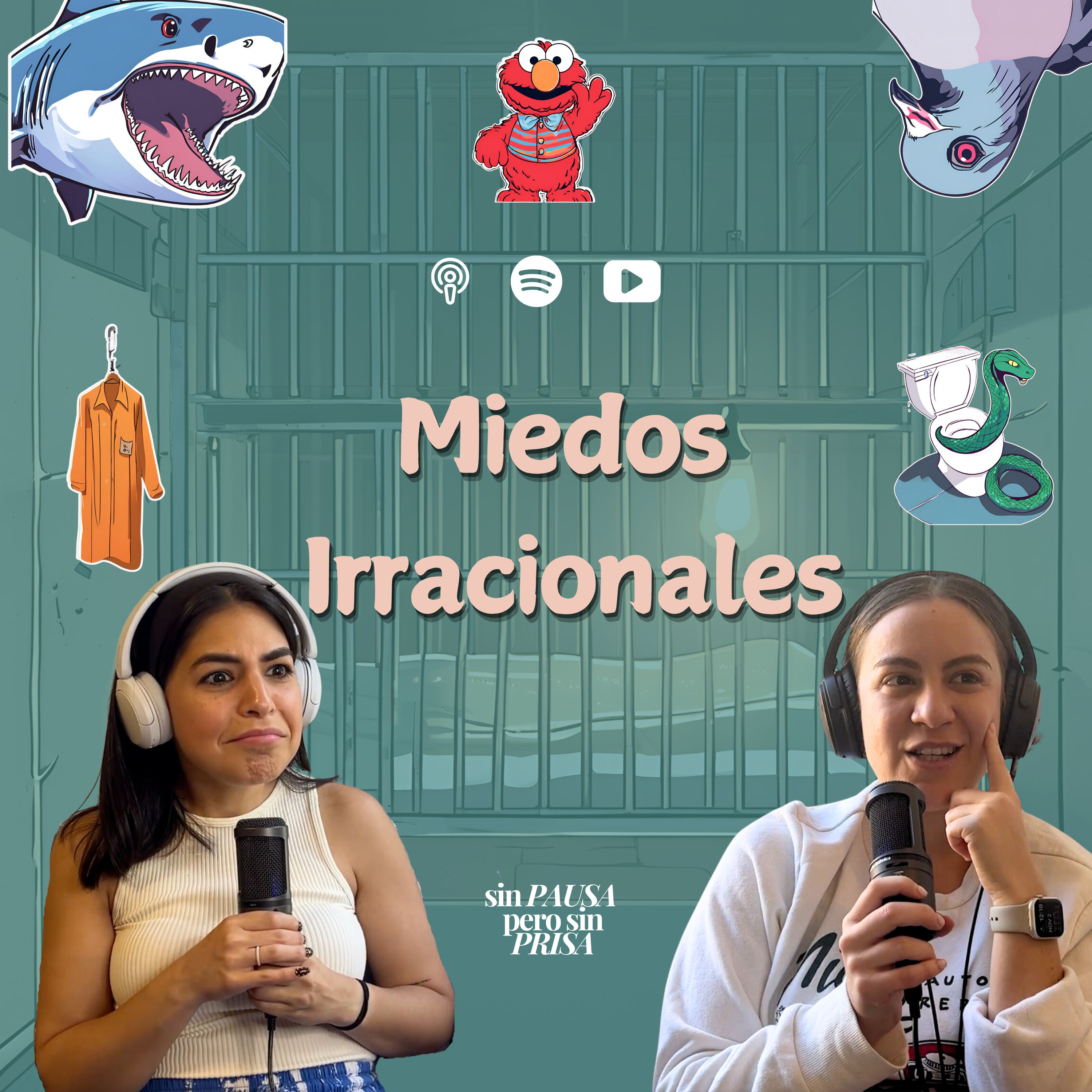 Elmo, las palomas, estar preso, y otros Miedos Irracionales - ep7