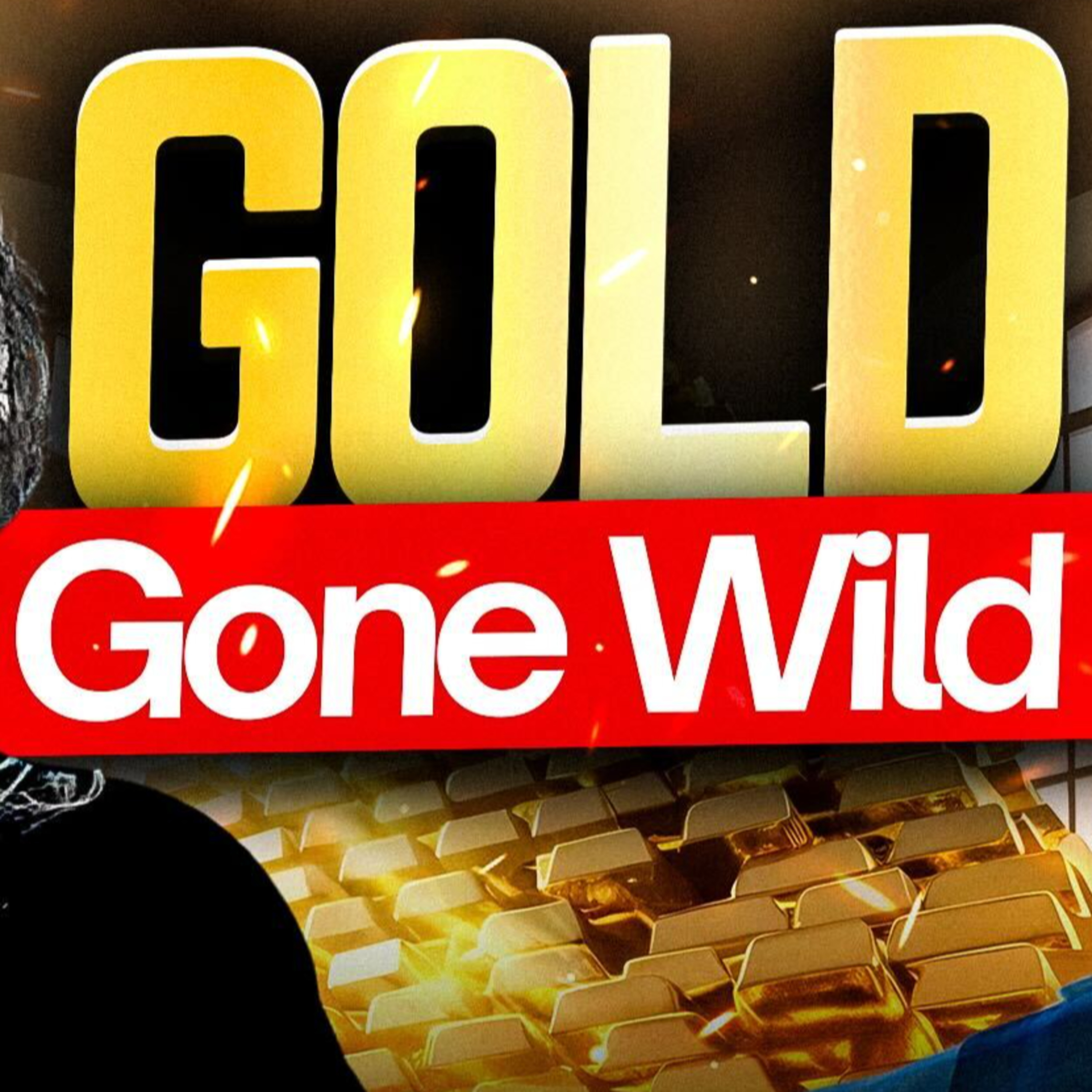Gold Gone Wild