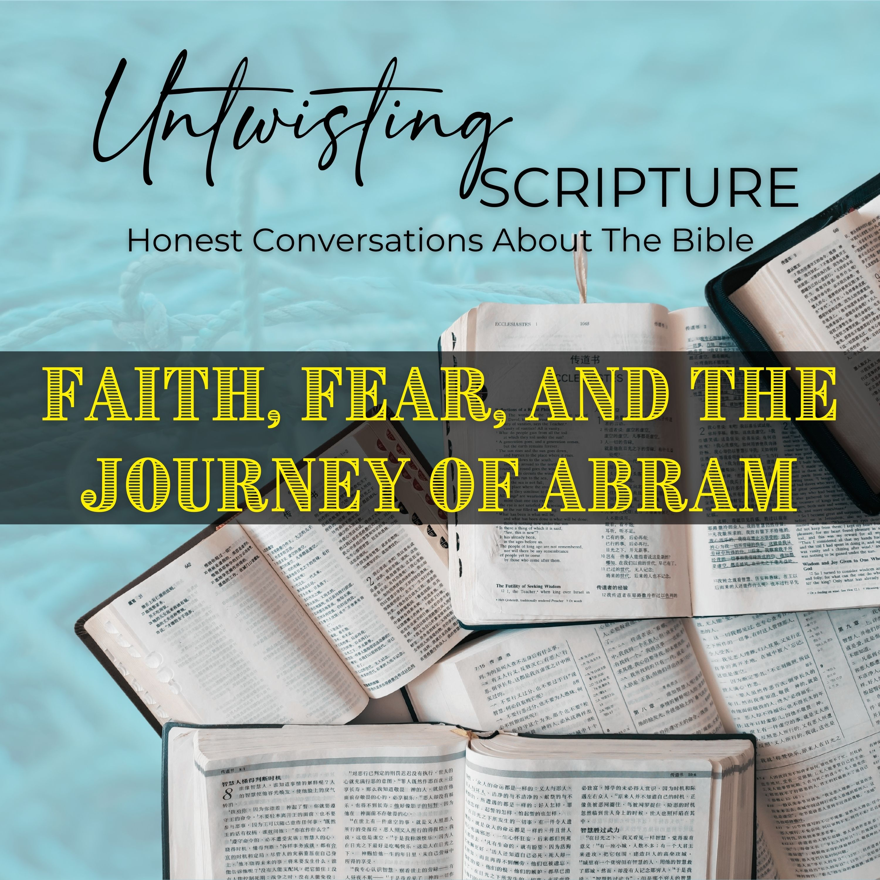 Conversations About The Bible | Untwisting Scripture