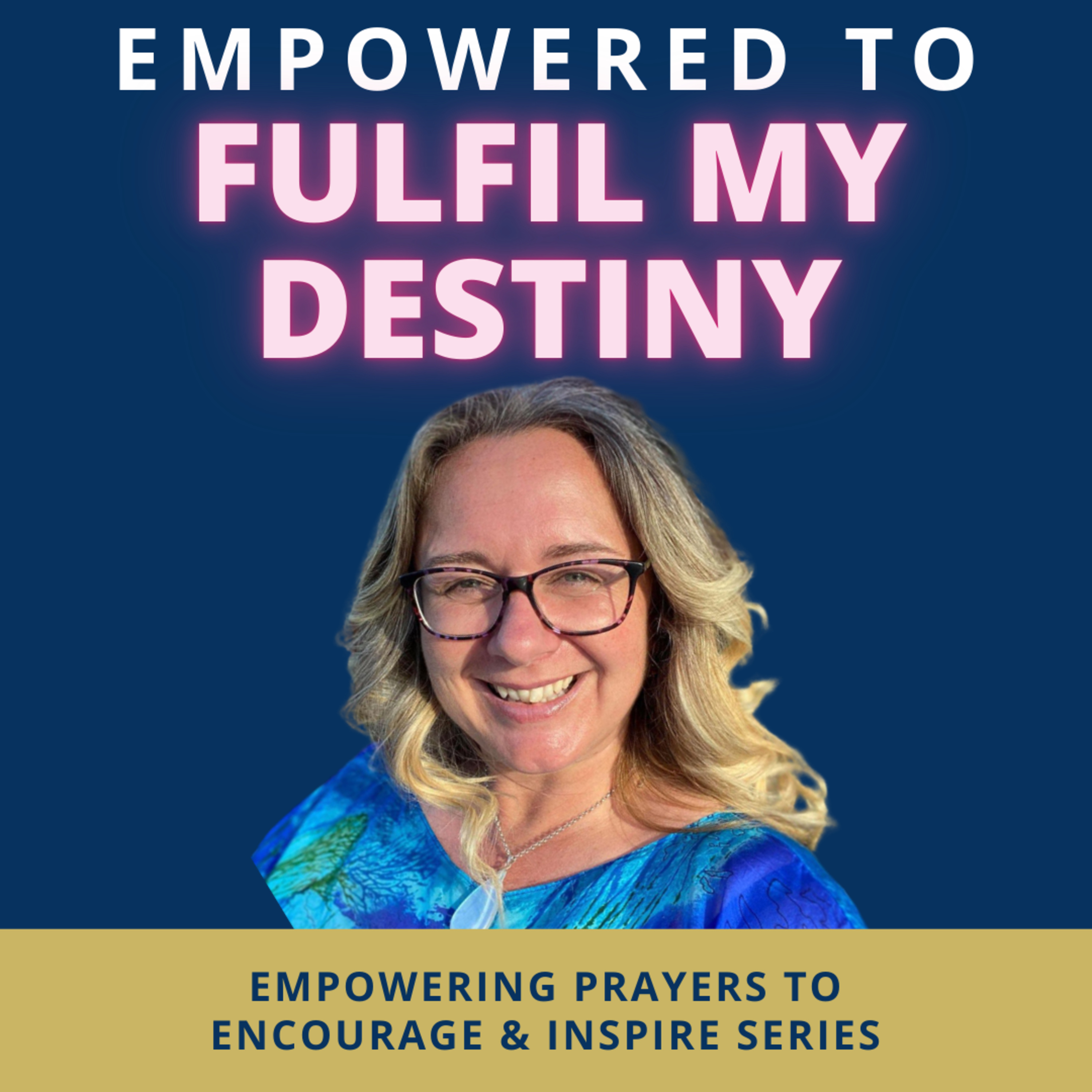 Empowering Prayers to Encourage and Inspire